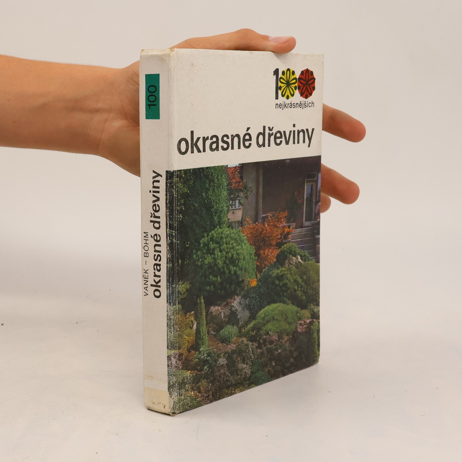 Vlastimil Vaněk 100 nejkrásnějších. Okrasné dřeviny