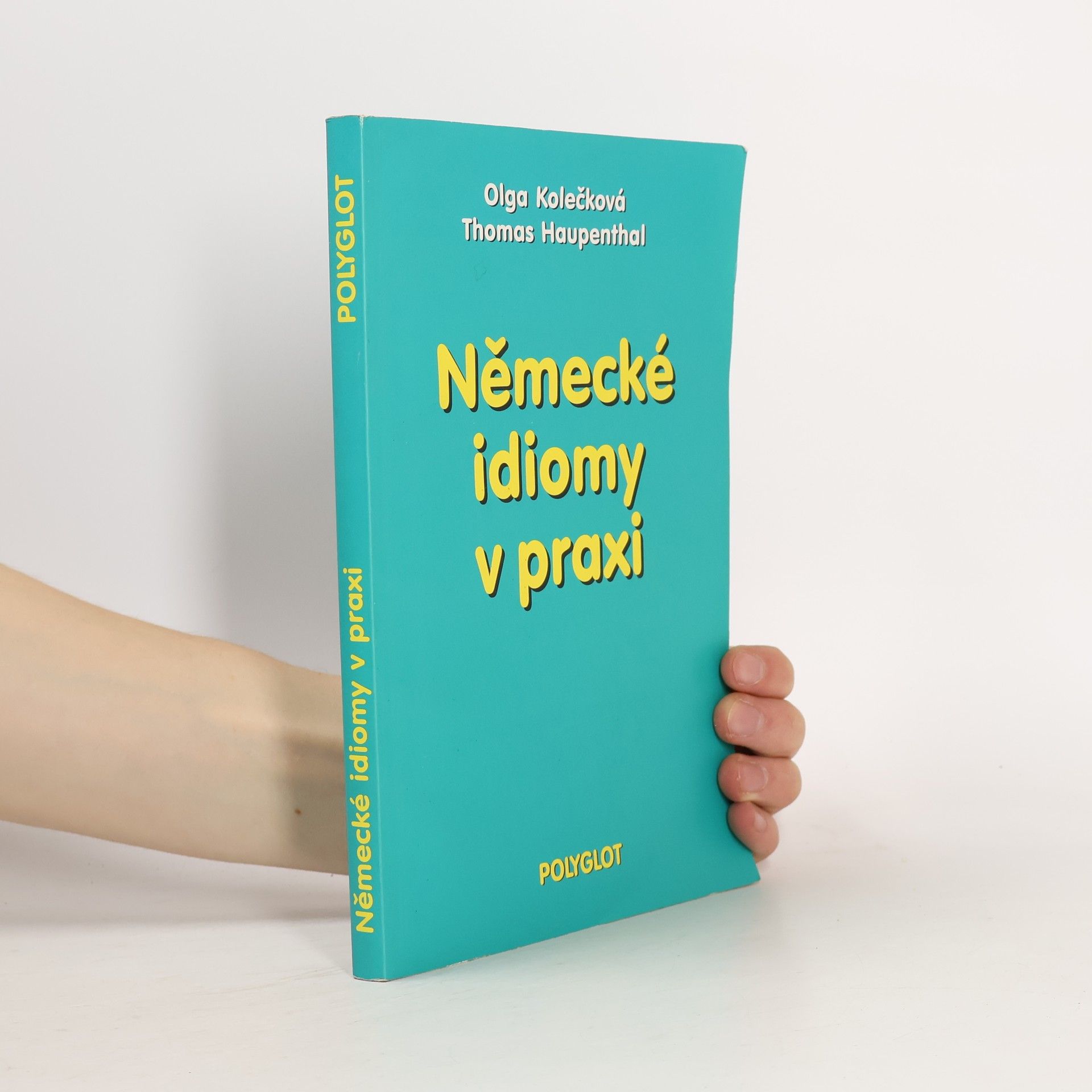 Thomas Haupenthal Německé idiomy v praxi