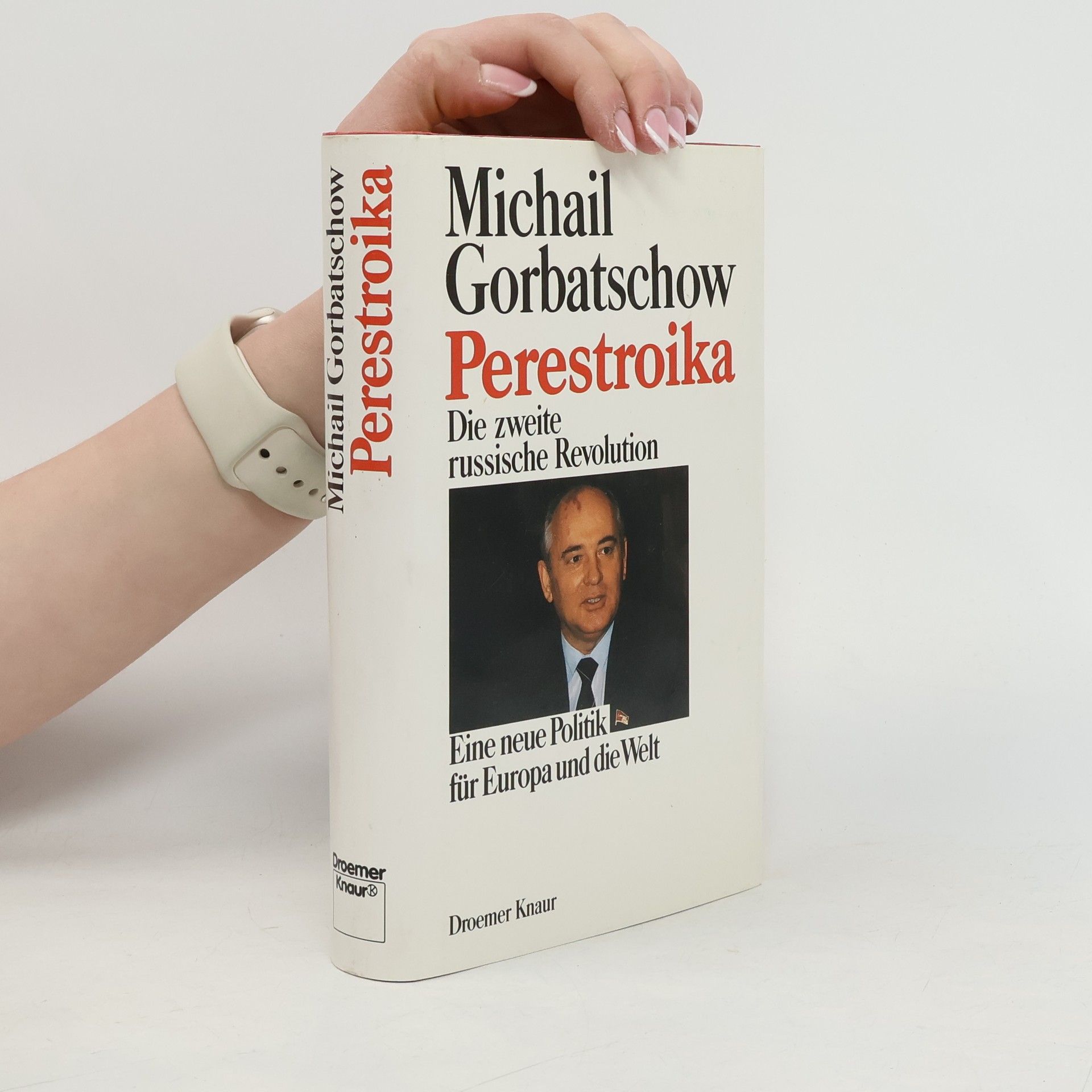 Michail Sergejevič Gorbačov Perestroika
