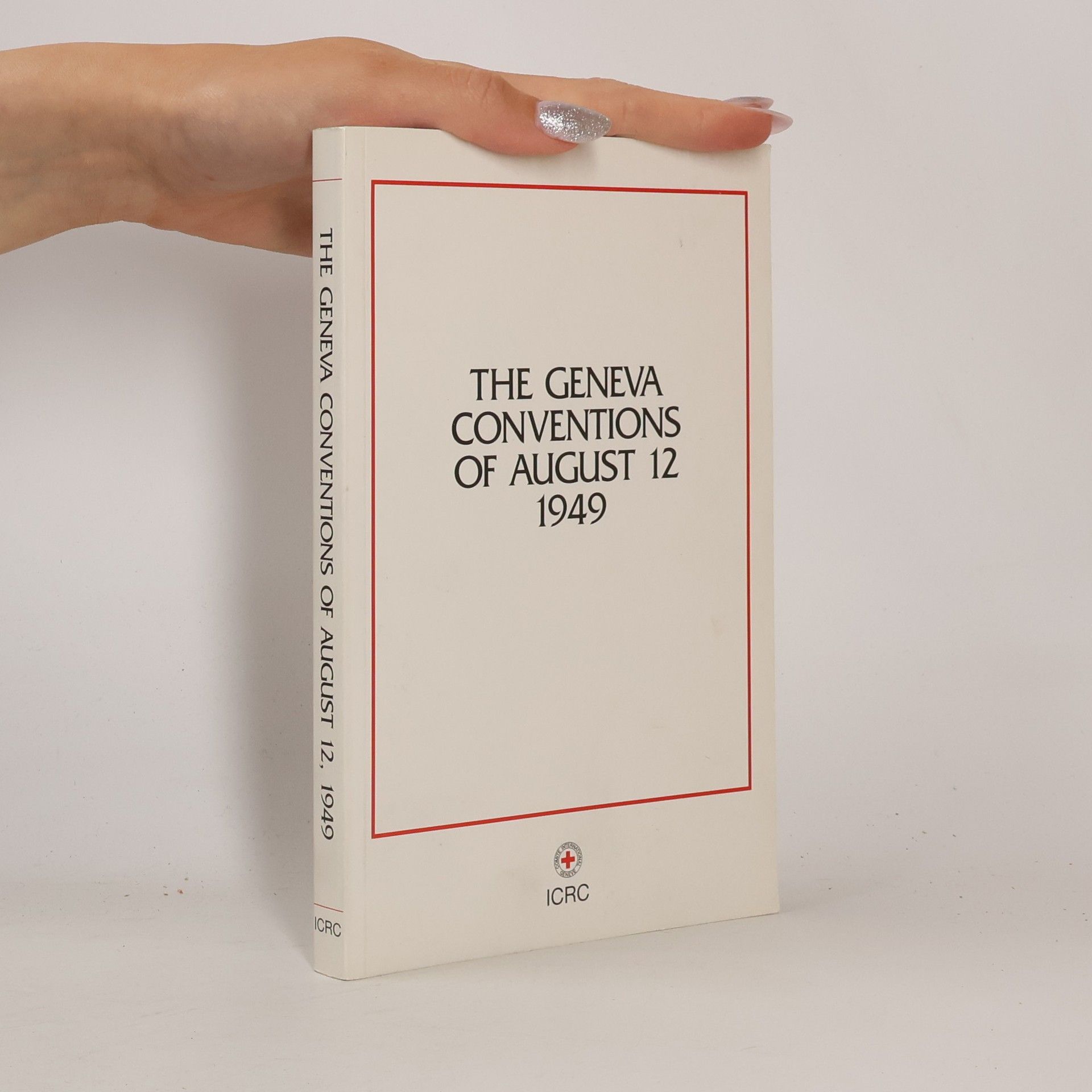 AA.VV. The Geneva Conventions of 12 August 1949