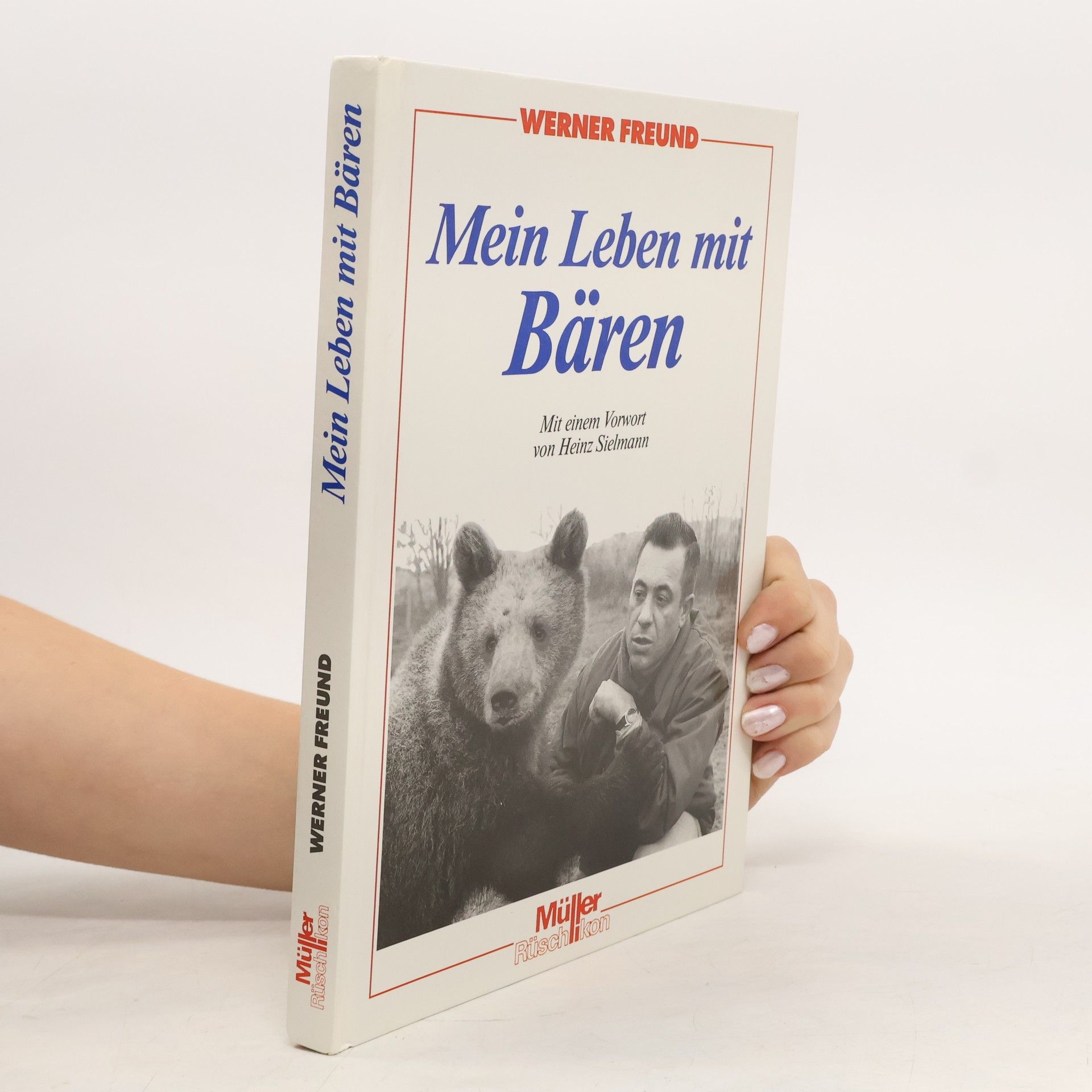 Werner Freund Mein Leben mit Bären