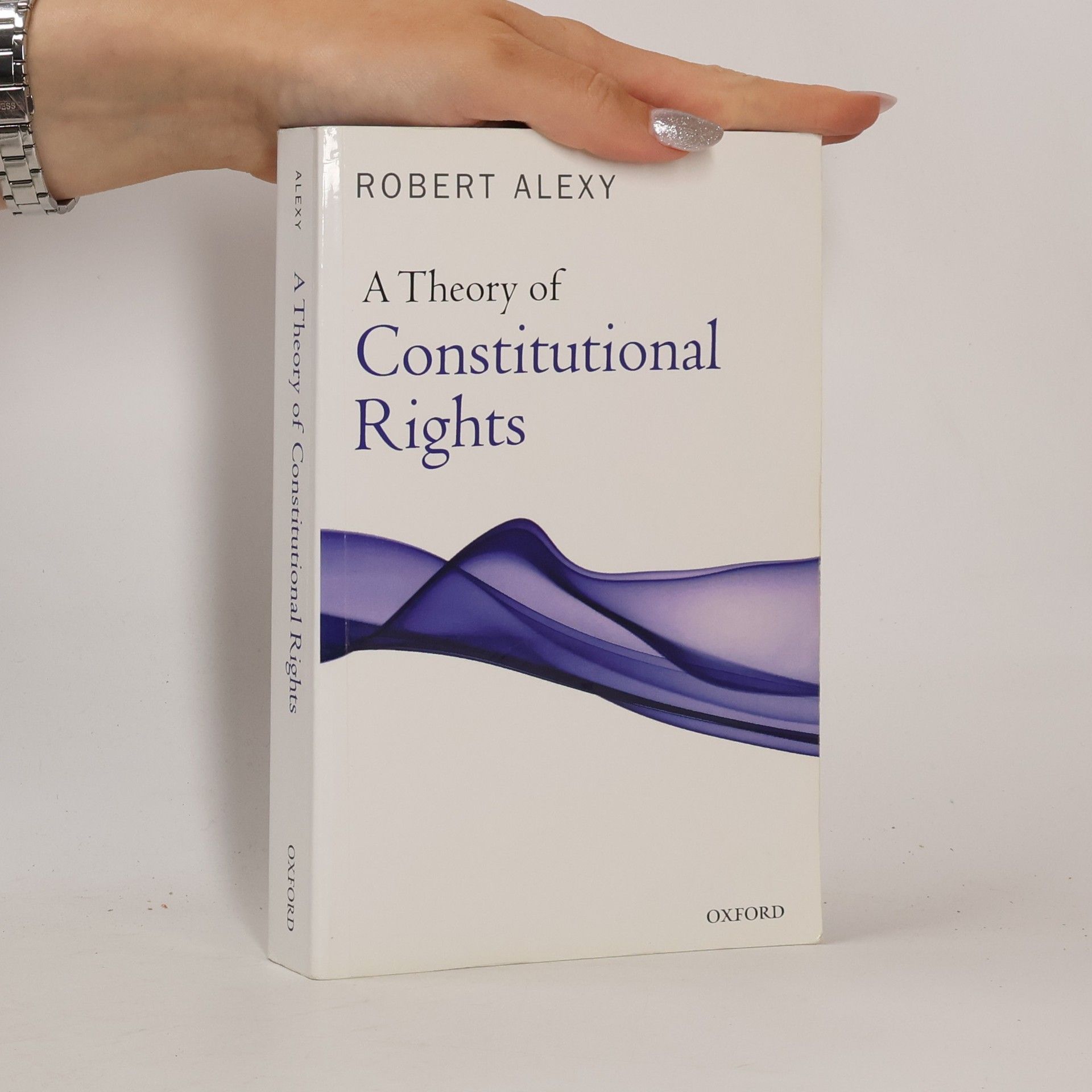 Robert Alexy A theory of constitutional rights