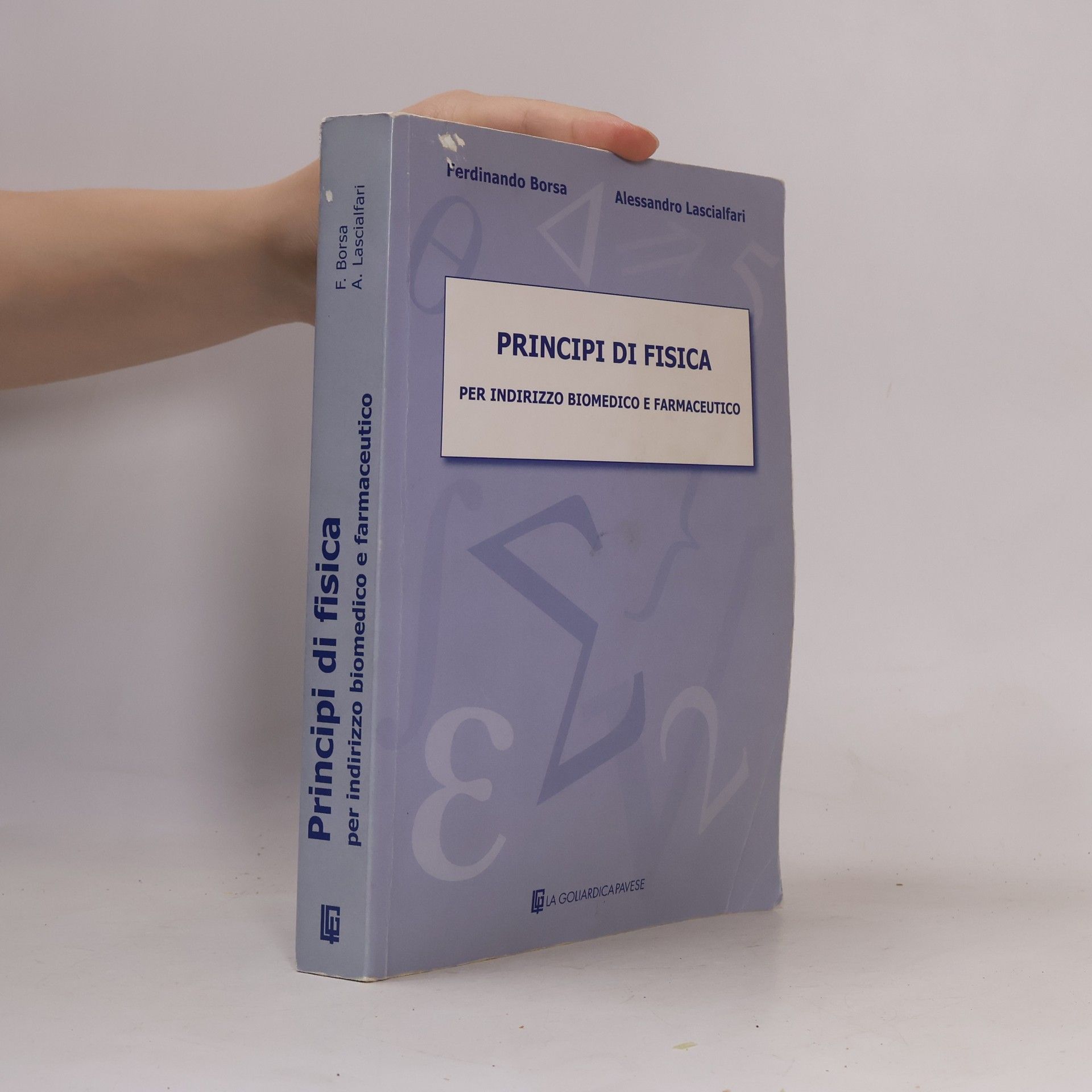 Ferdinando Borsa Principi di fisica per indirizzo biomedico e farmaceutico