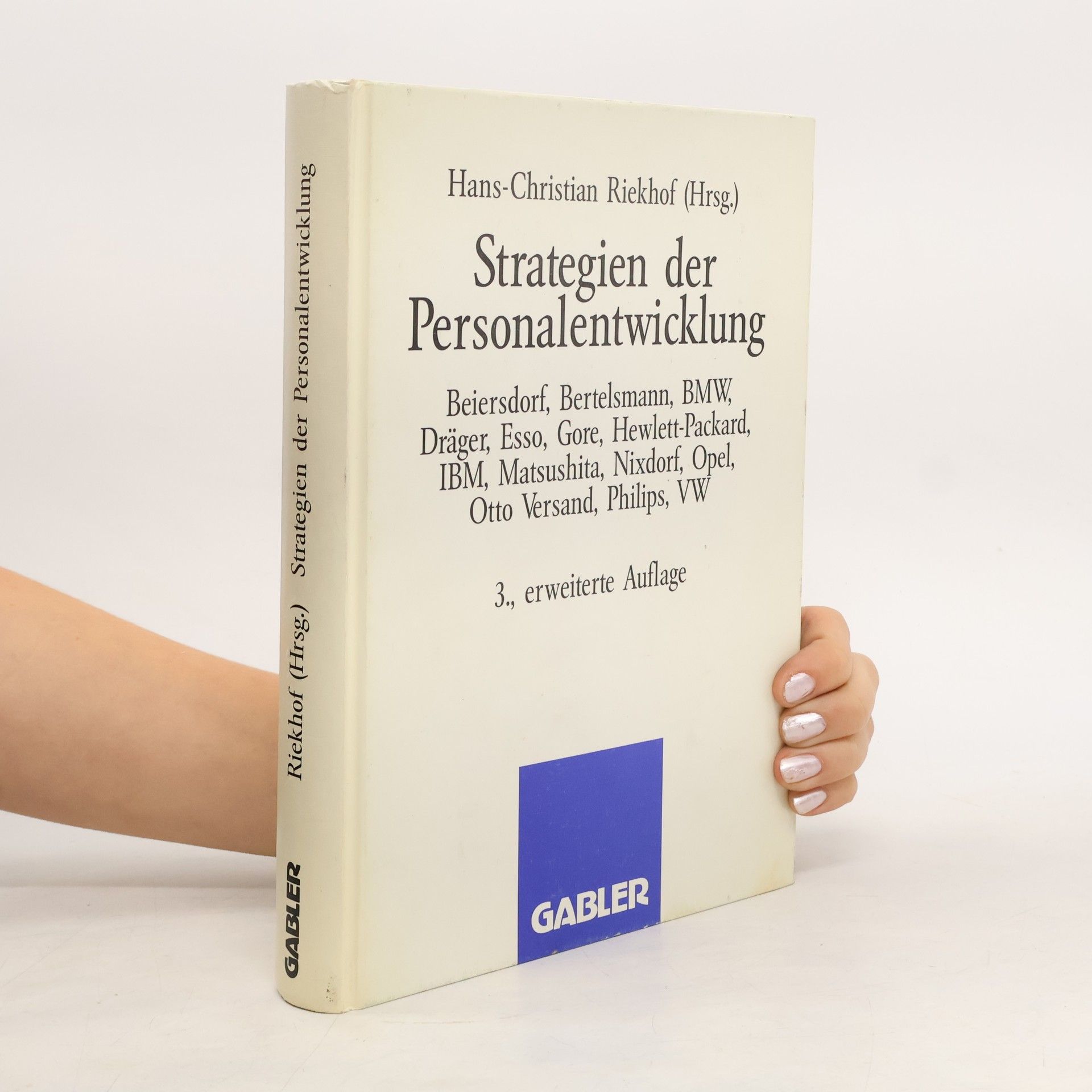 Hans Christian Riekhof Gabler Praxis: Strategien der Personalentwicklung