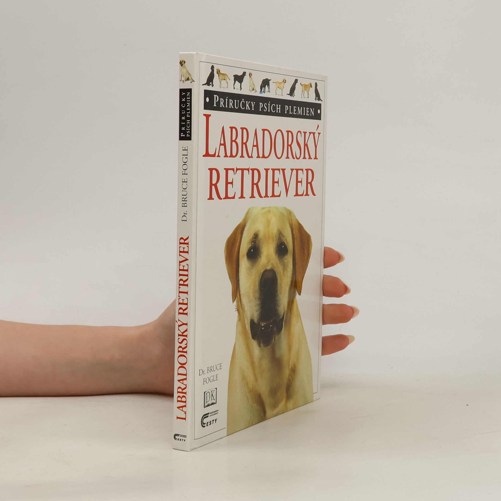 Bruce Fogle Labradorský retriever