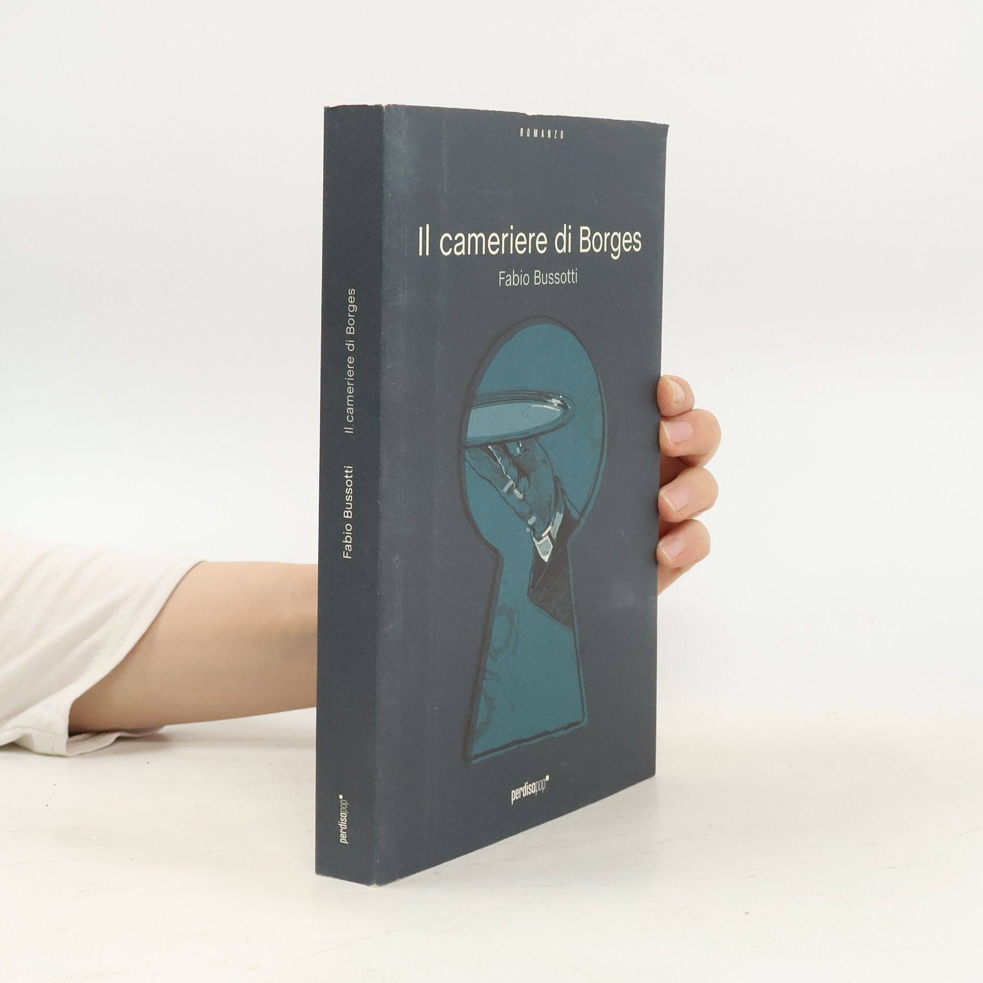 Fabio Bussotti Il cameriere di Borges