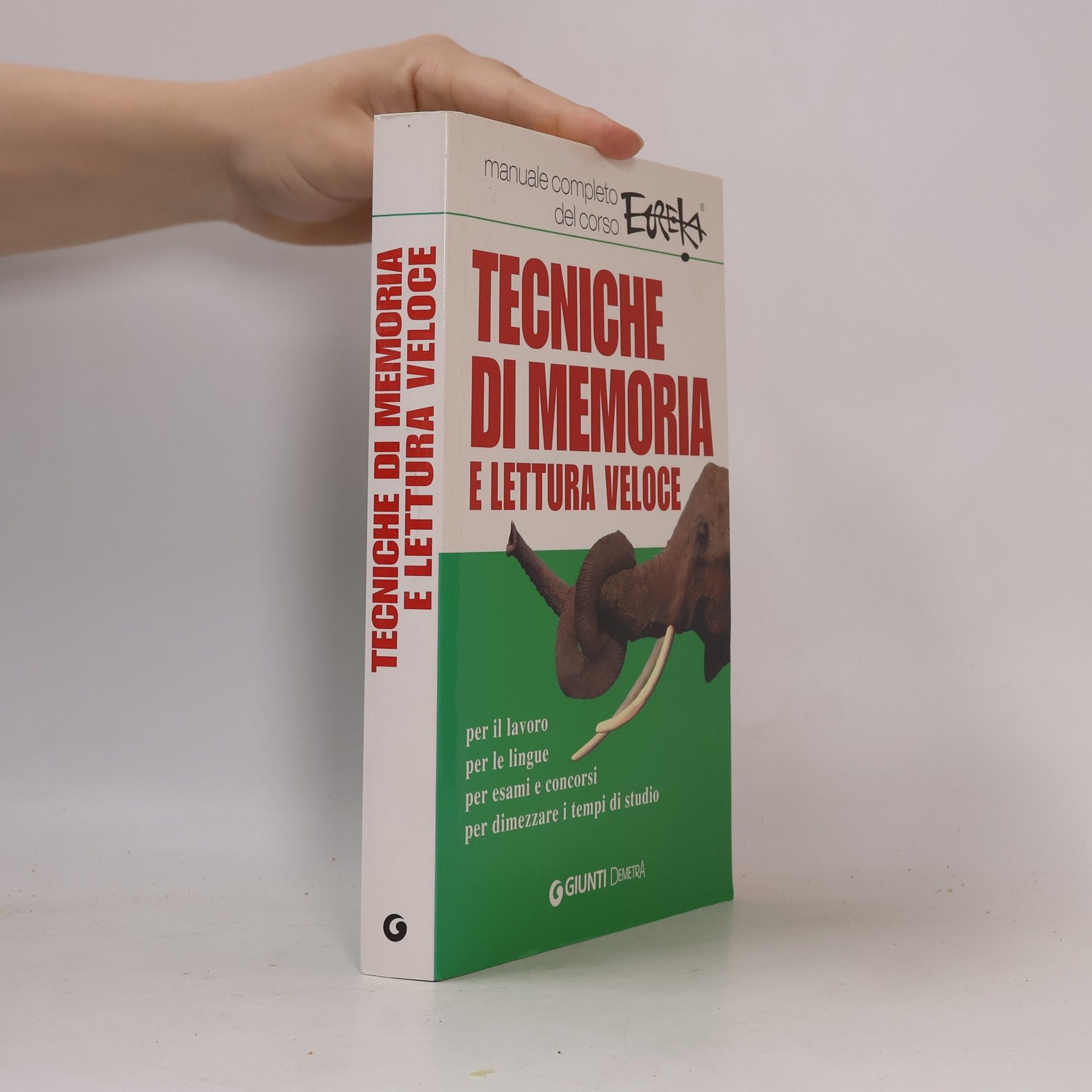 Maurizio Possenti Eureka: Tecniche di memoria e lettura veloce