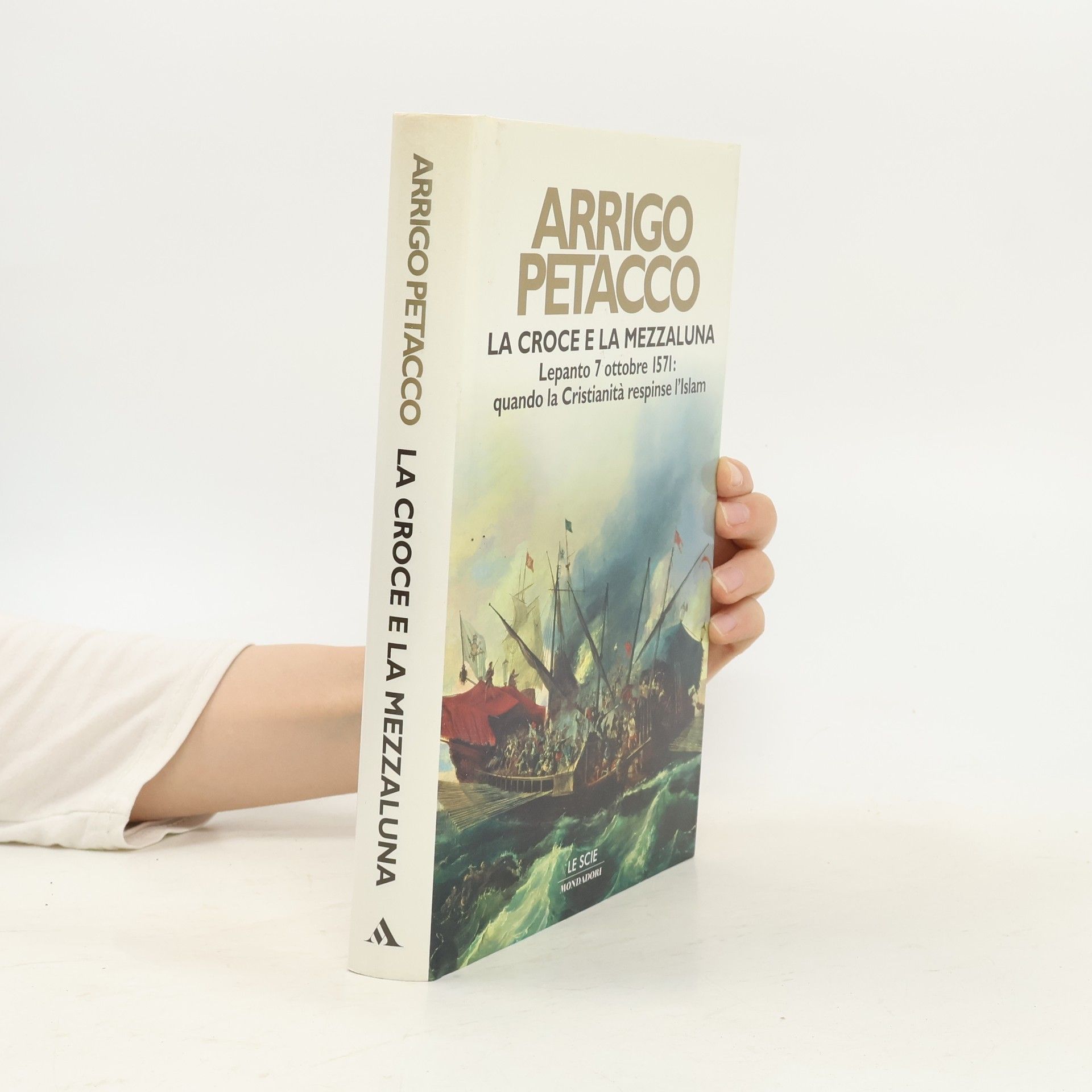 Arrigo Petacco Le scie: La croce e la mezzaluna