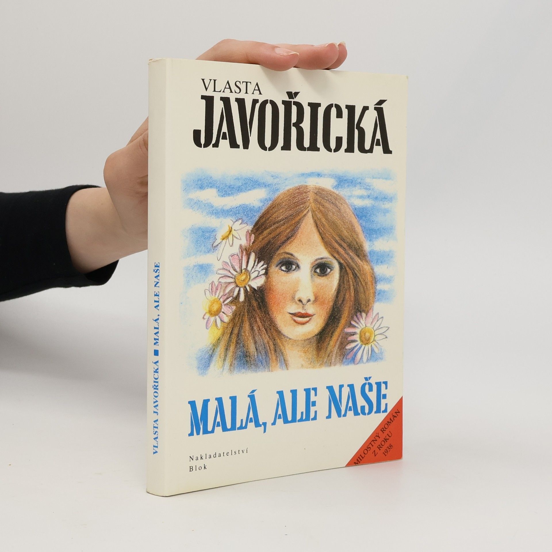 Vlasta Javořická Malá, ale naše