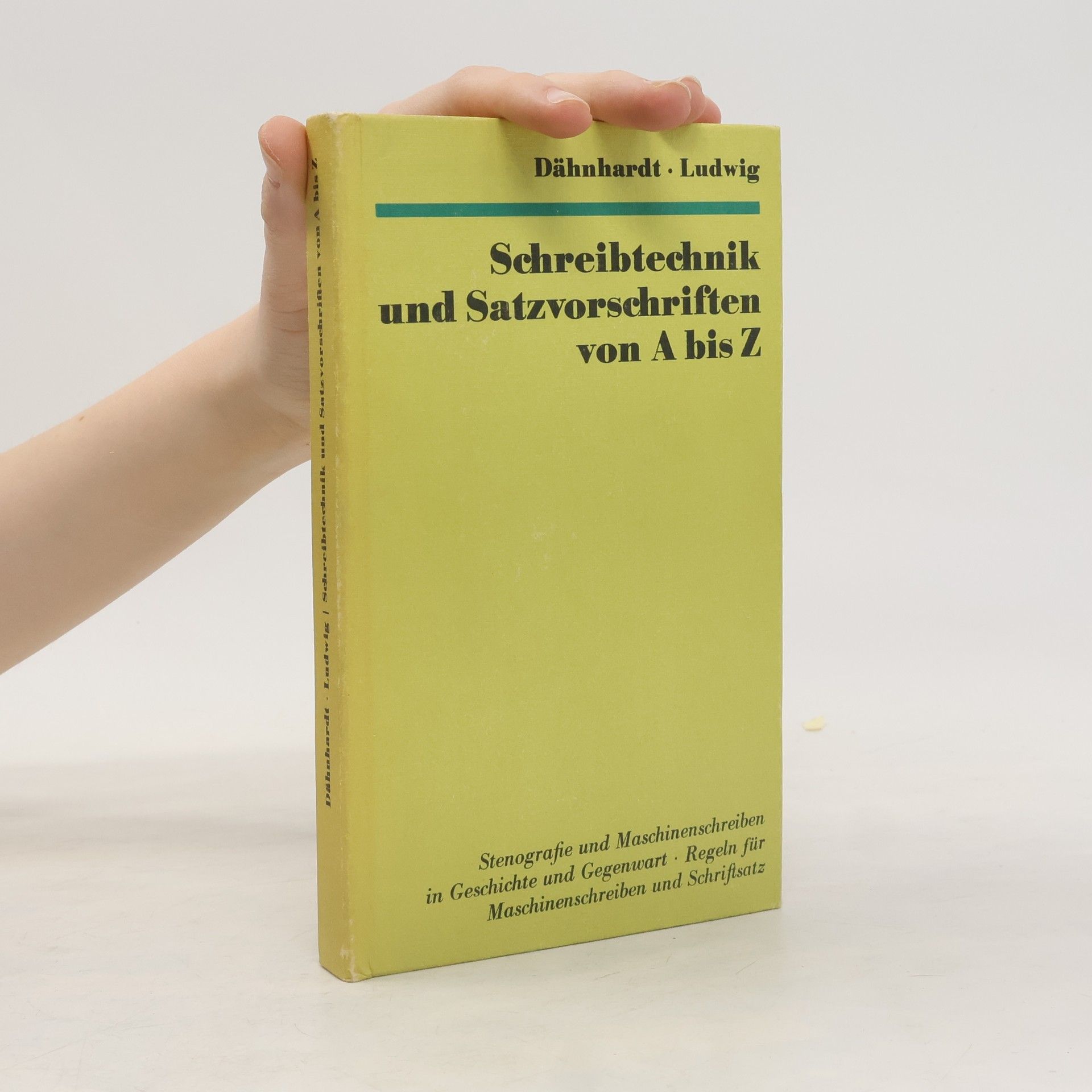 Kolektiv autorů Schreibtechnik und Satzvorschriften von A bis Z