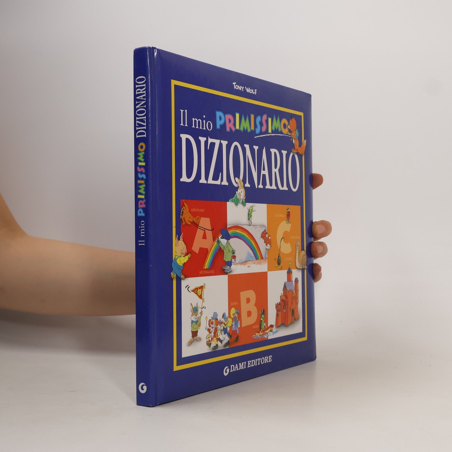 Tony Wolf Il mio primissimo dizionario