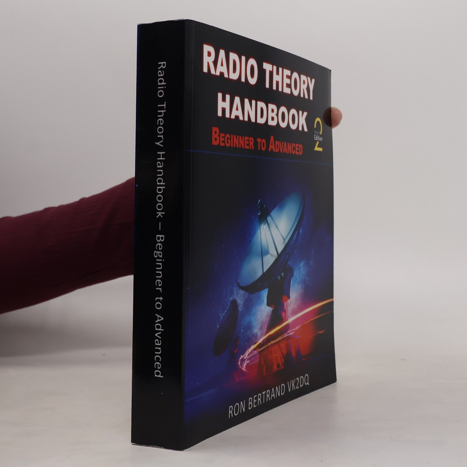 Ron Bertrand Radio Theory Handbook - Beginner to Advanced - 2 Edition