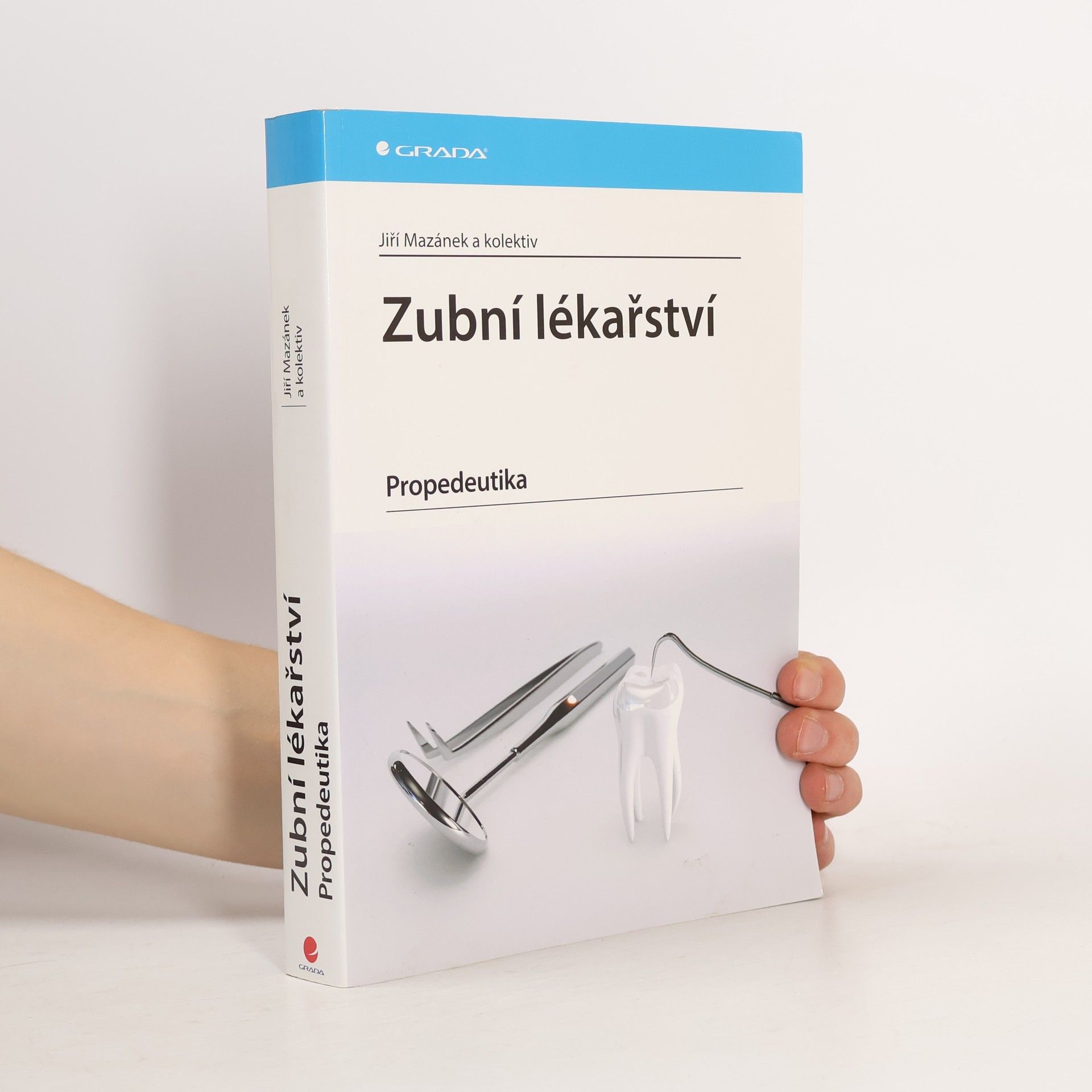 Daniel Ott Zubní lékařství - propedeutika