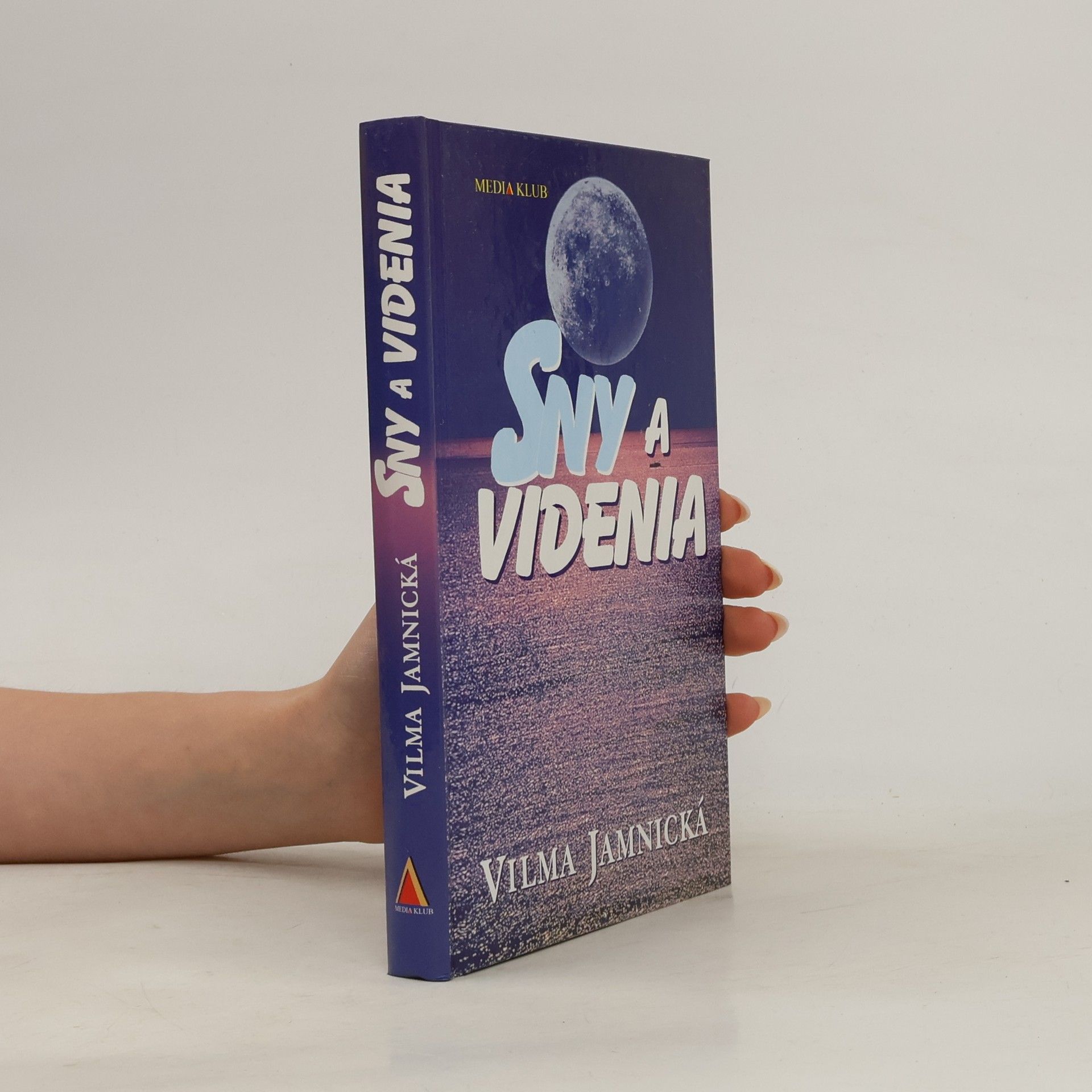 Vilma Jamnická Sny a videnia