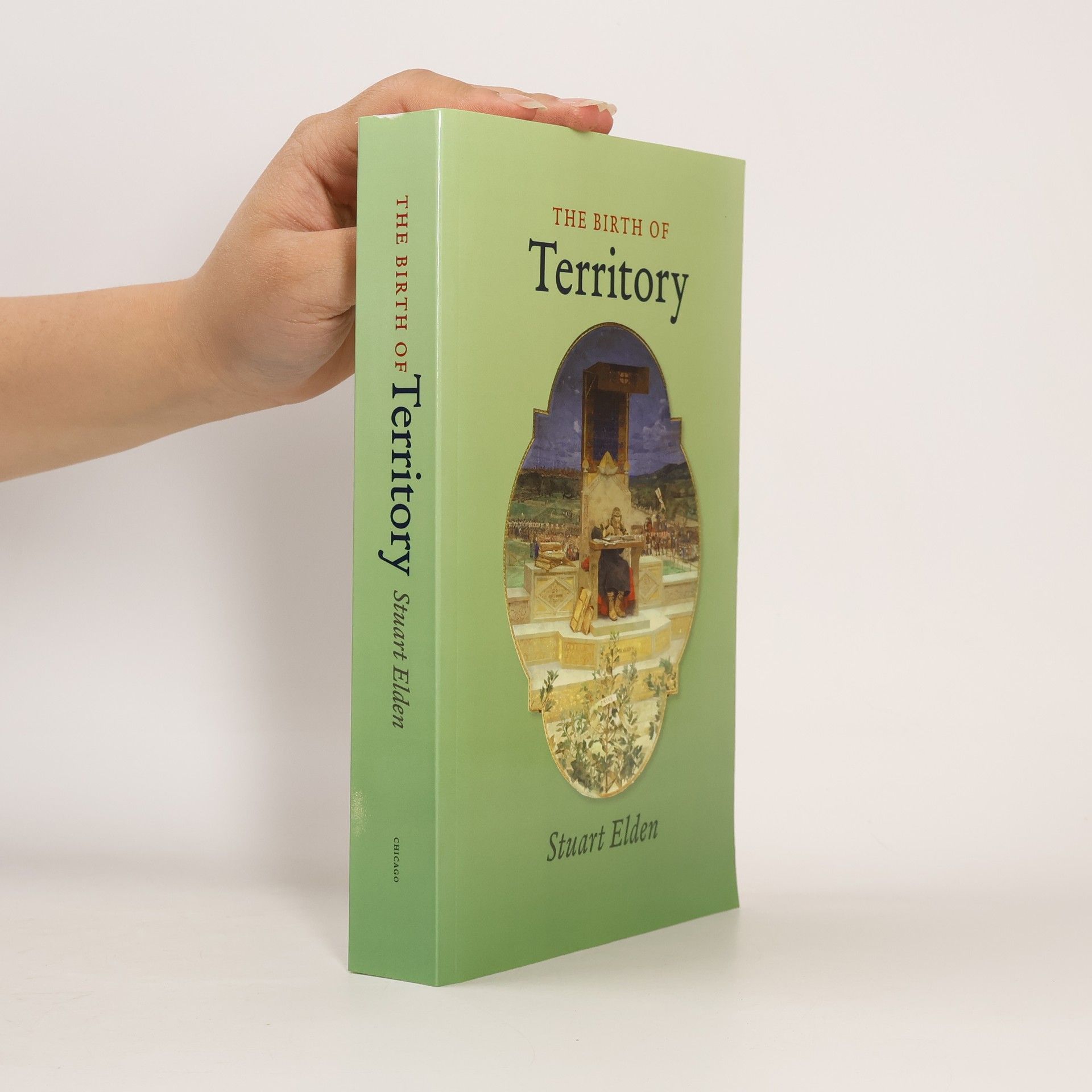Stuart Elden The Birth of Territory