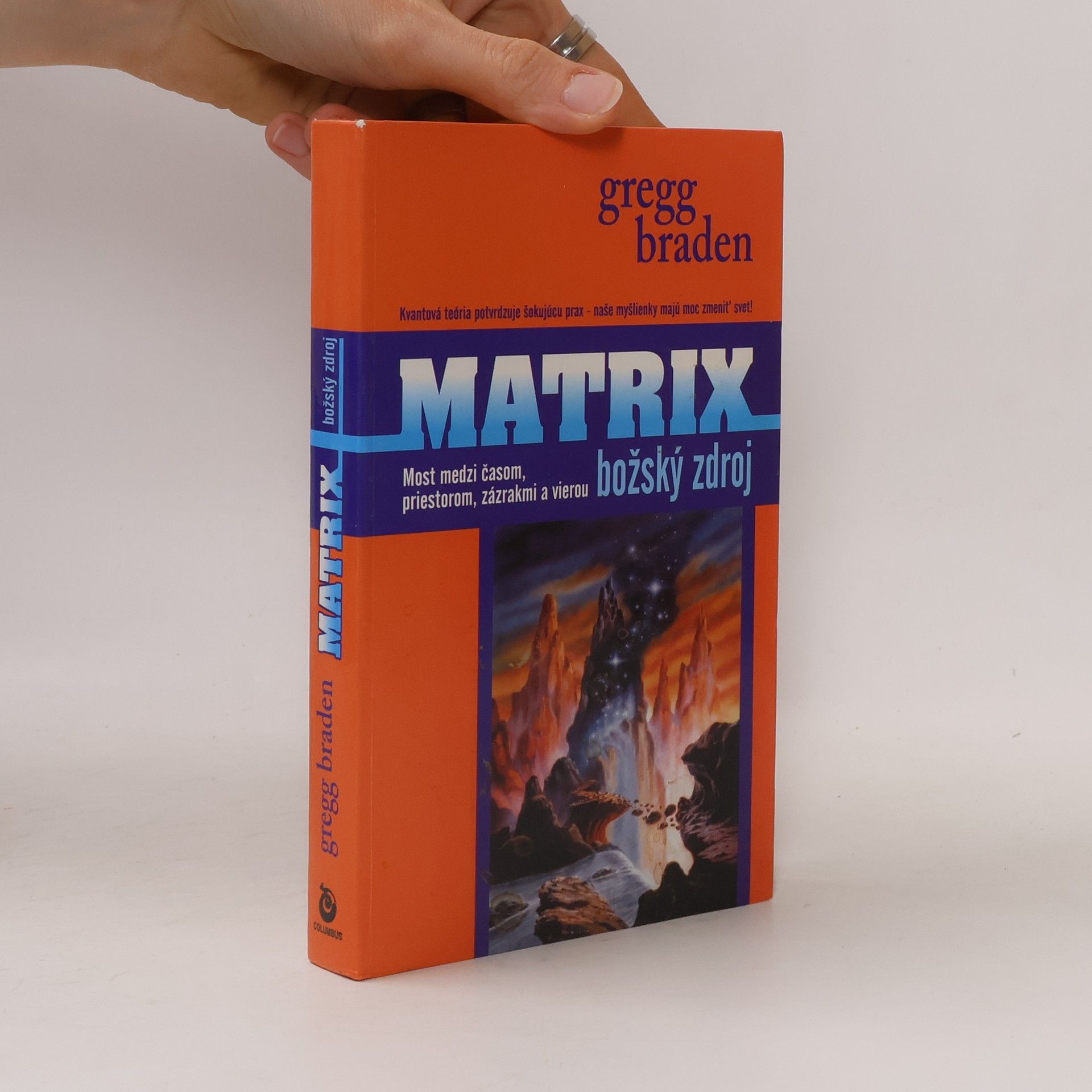 Gregg Braden Matrix. Božský zdroj