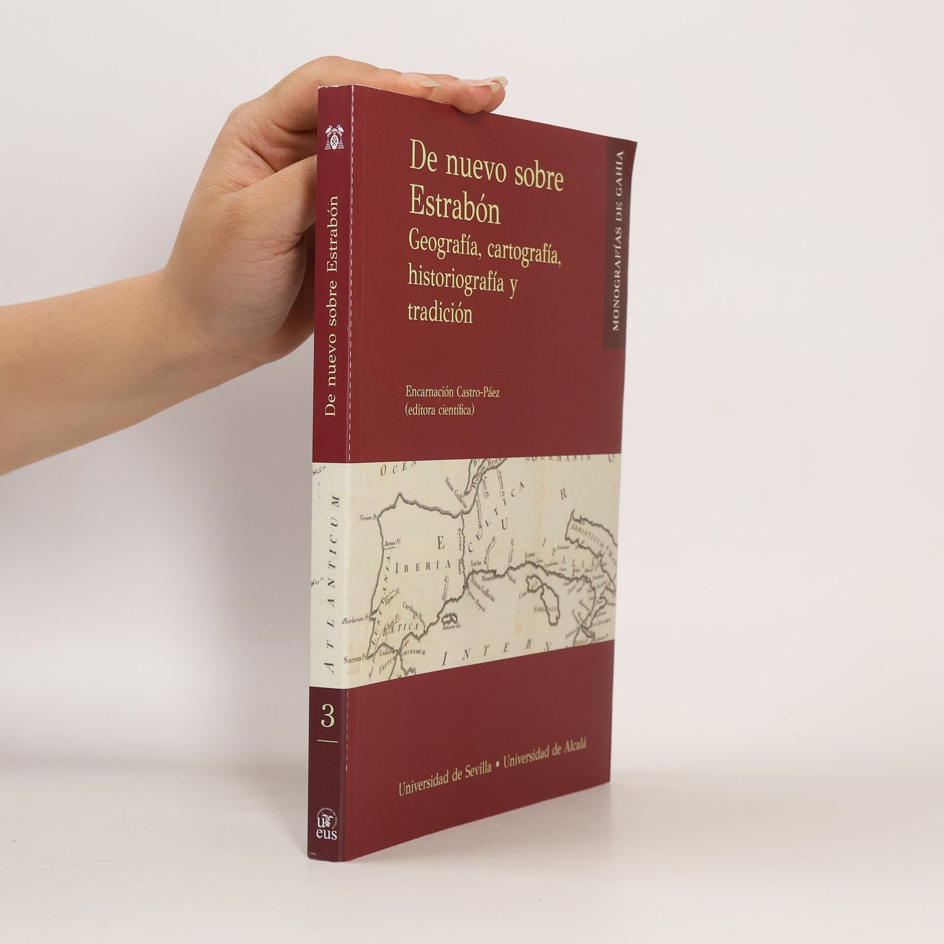 José María Candau Morón Monografías de Gahia - 3: De nuevo sobre Estrabón