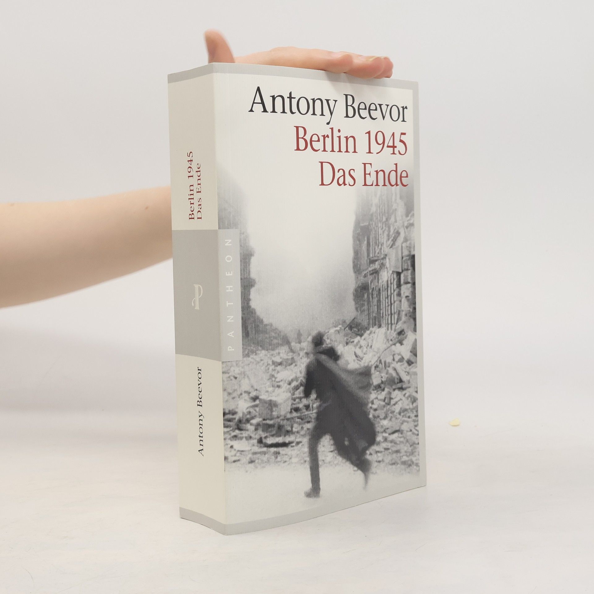 Antony Beevor Berlin 1945, das Ende