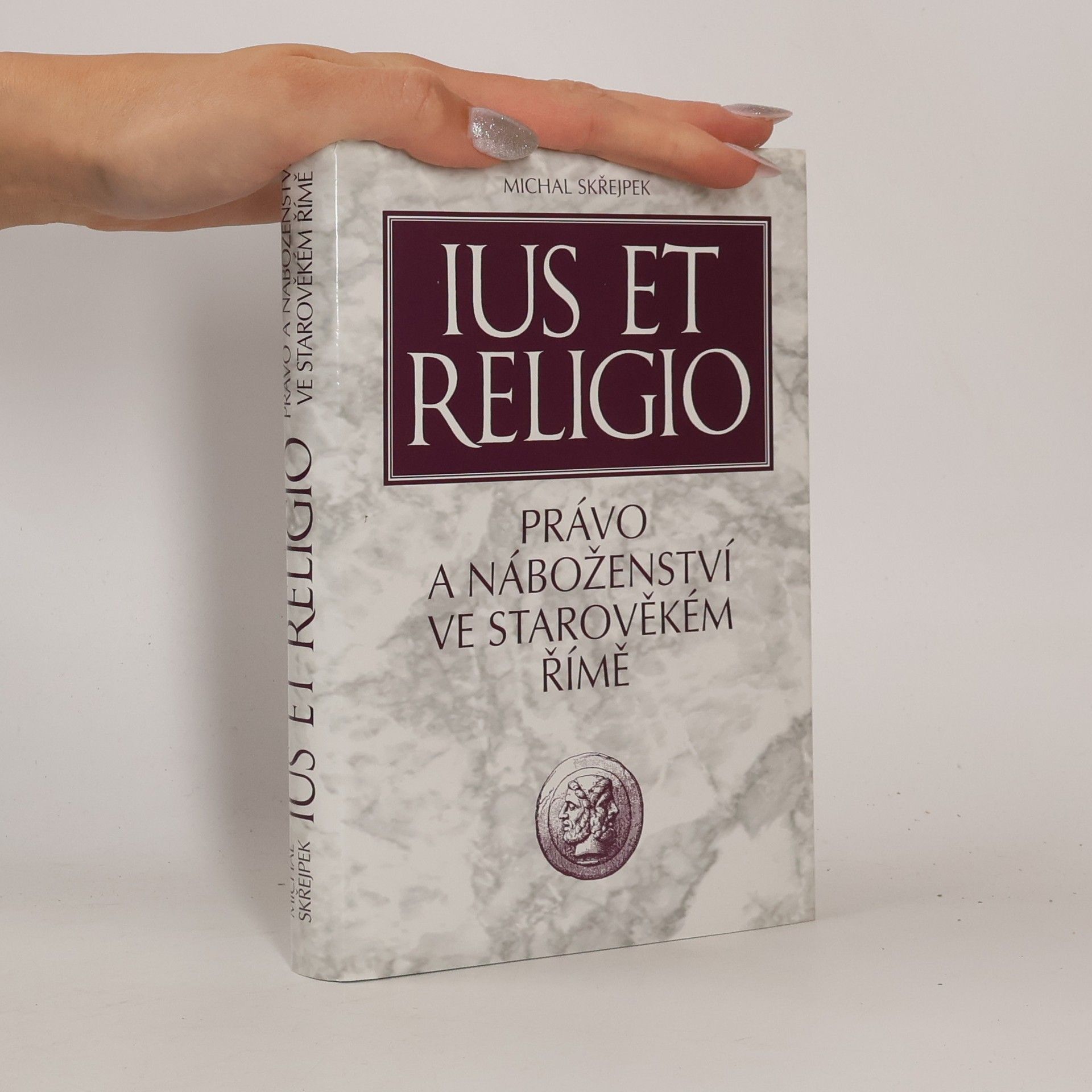 Ius et religio: Právo a náboženství ve starověkém Římě