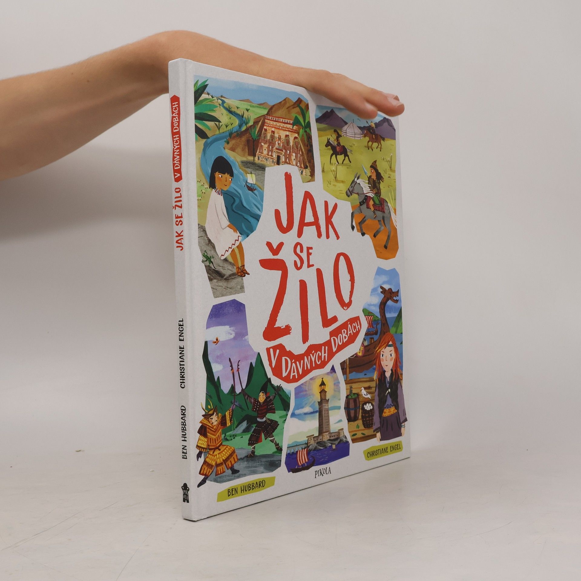 Christiane Engel Jak se žilo v dávných dobách