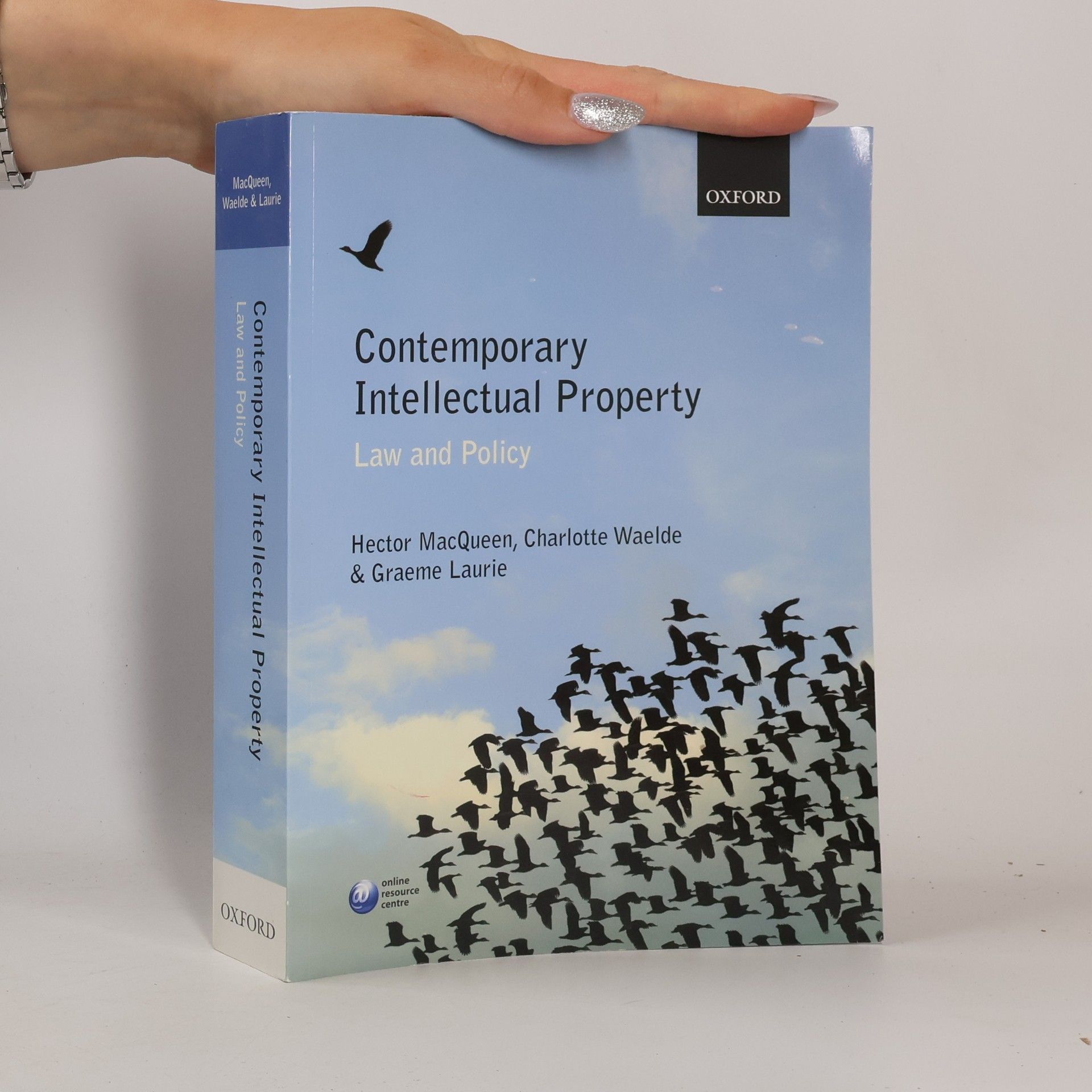 Charlotte Waelde Contemporary intellectual property : law and policy