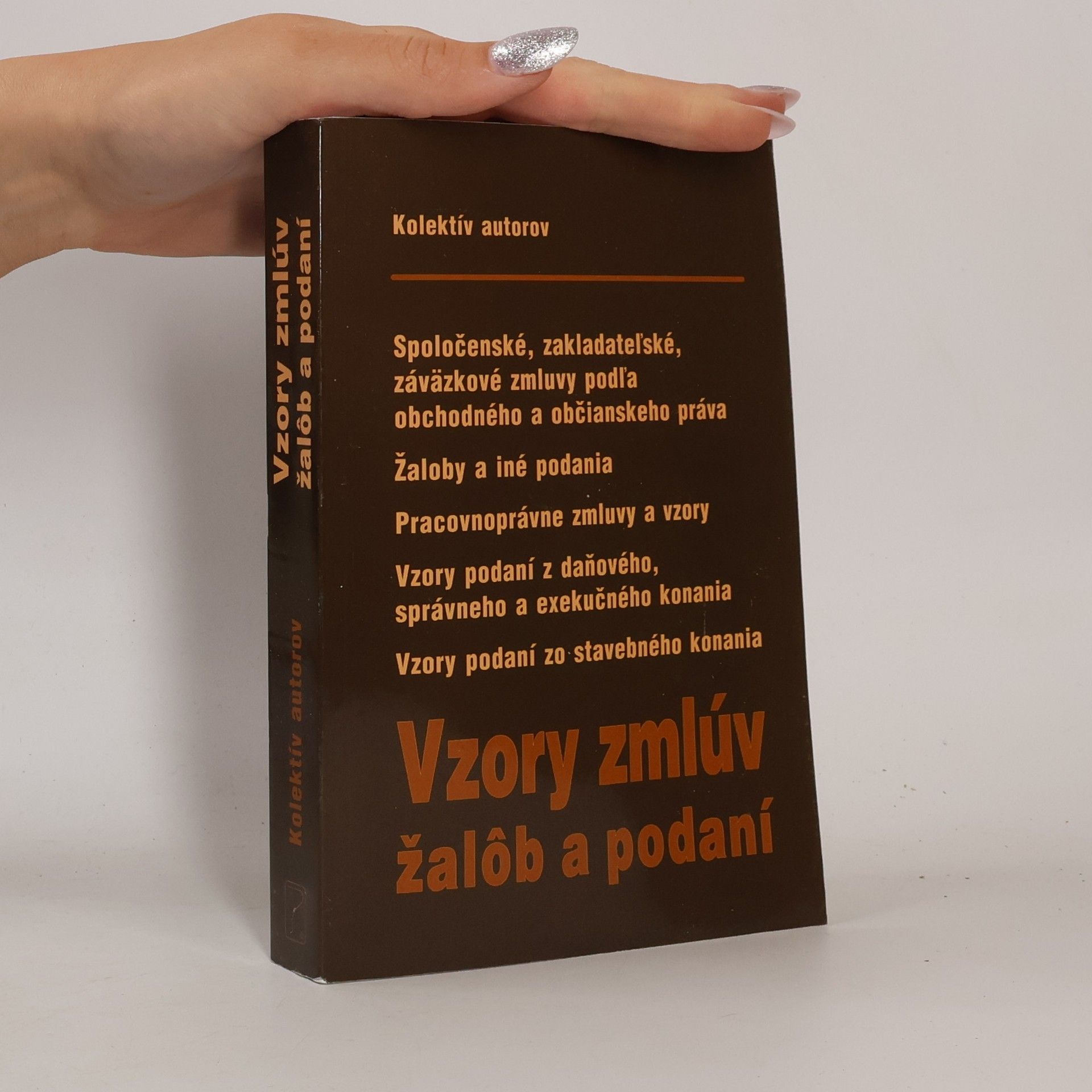 Kolektív autorov Vzory zmlúv, žalôb a podaní