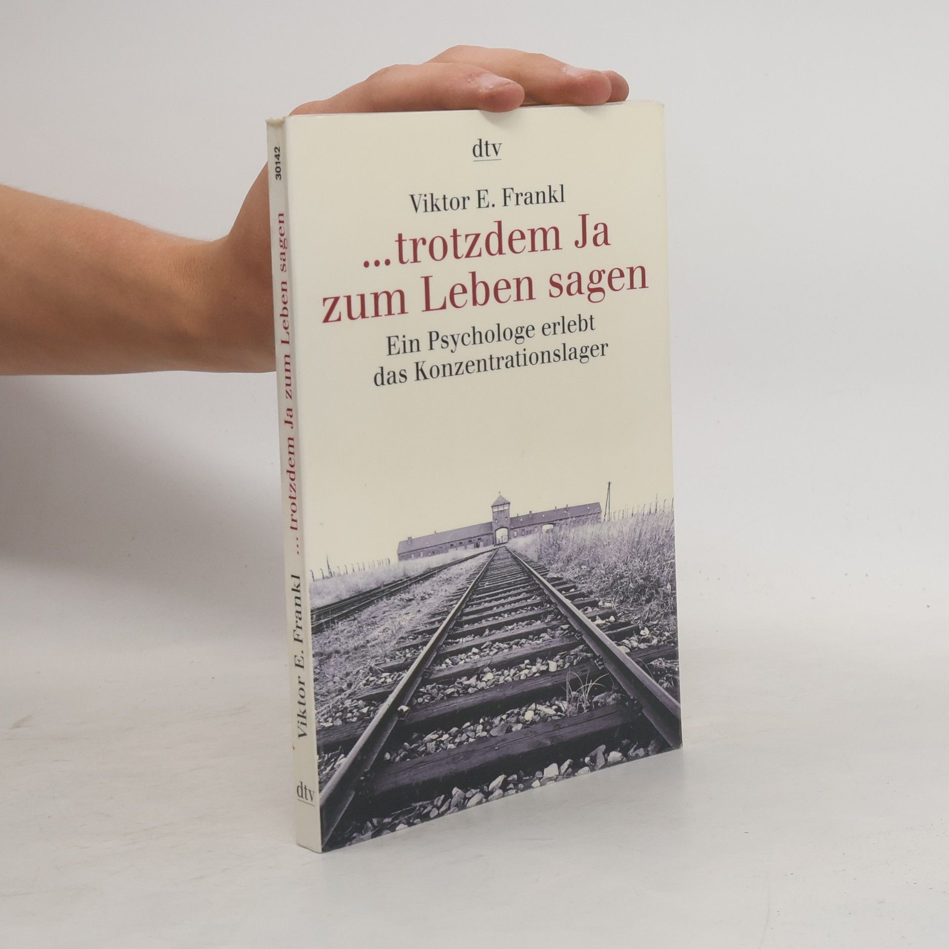 Viktor Emil Frankl ... trotzdem Ja zum Leben sagen