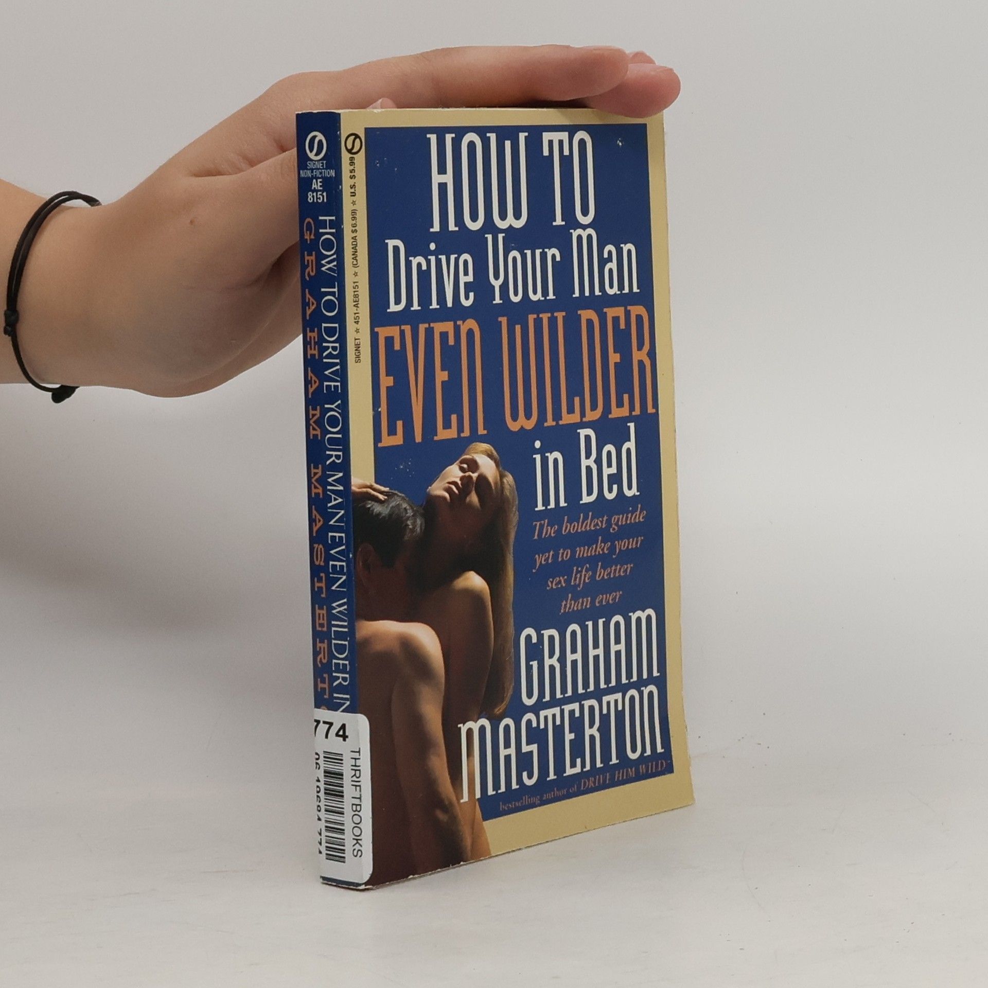 Graham Masterton How to Drive Your Man Even Wilder in Bed