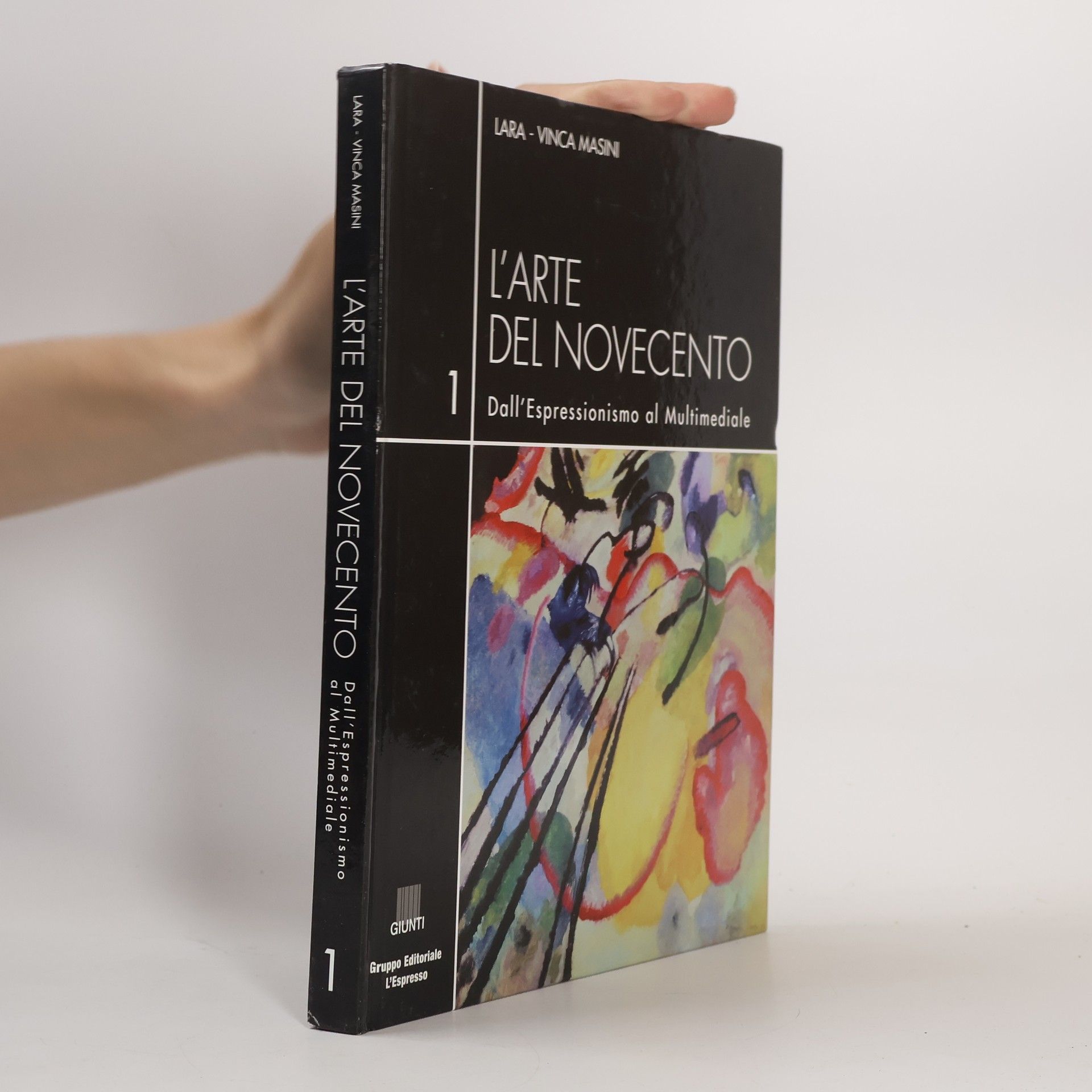 L'arte del Novecento. Dall'Espressionismo al multimediale. Vol.1. L'Espressionismo dalla figurazione all'astrazione