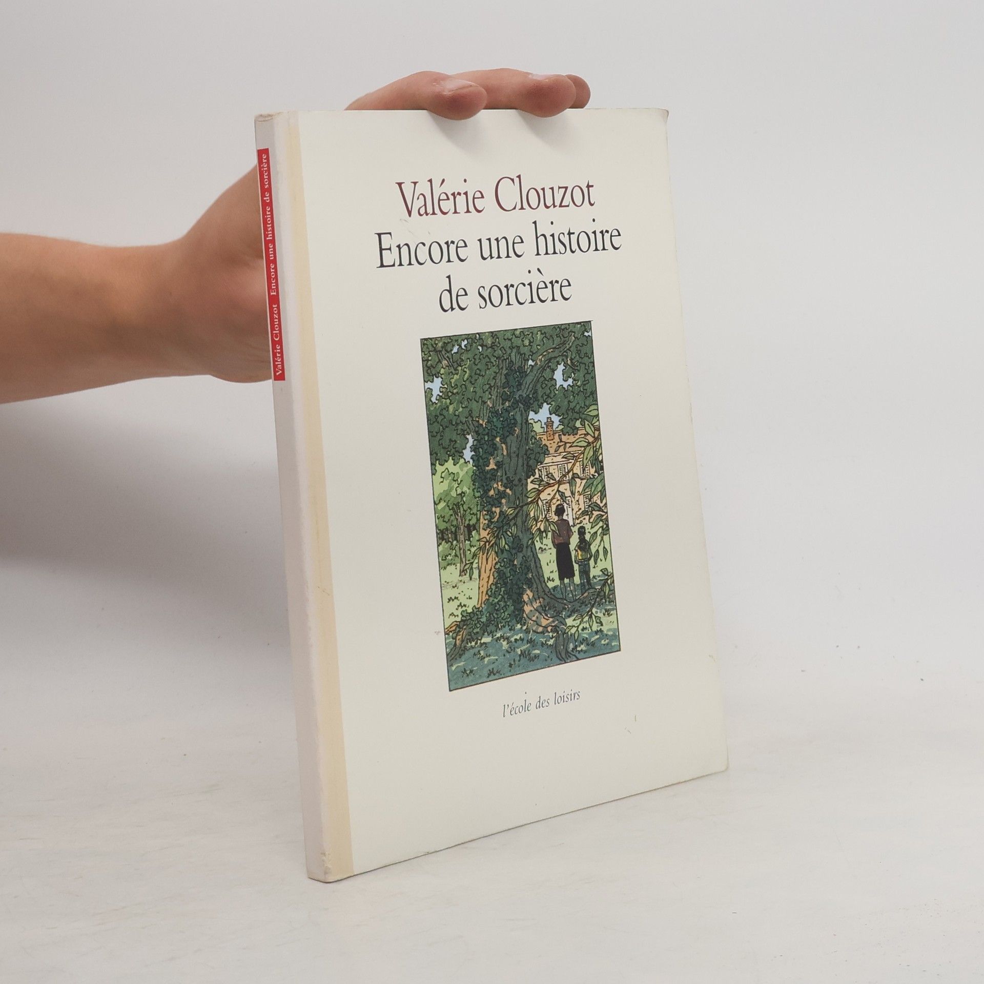 Valérie Clouzot Encore une histoire de sorcière