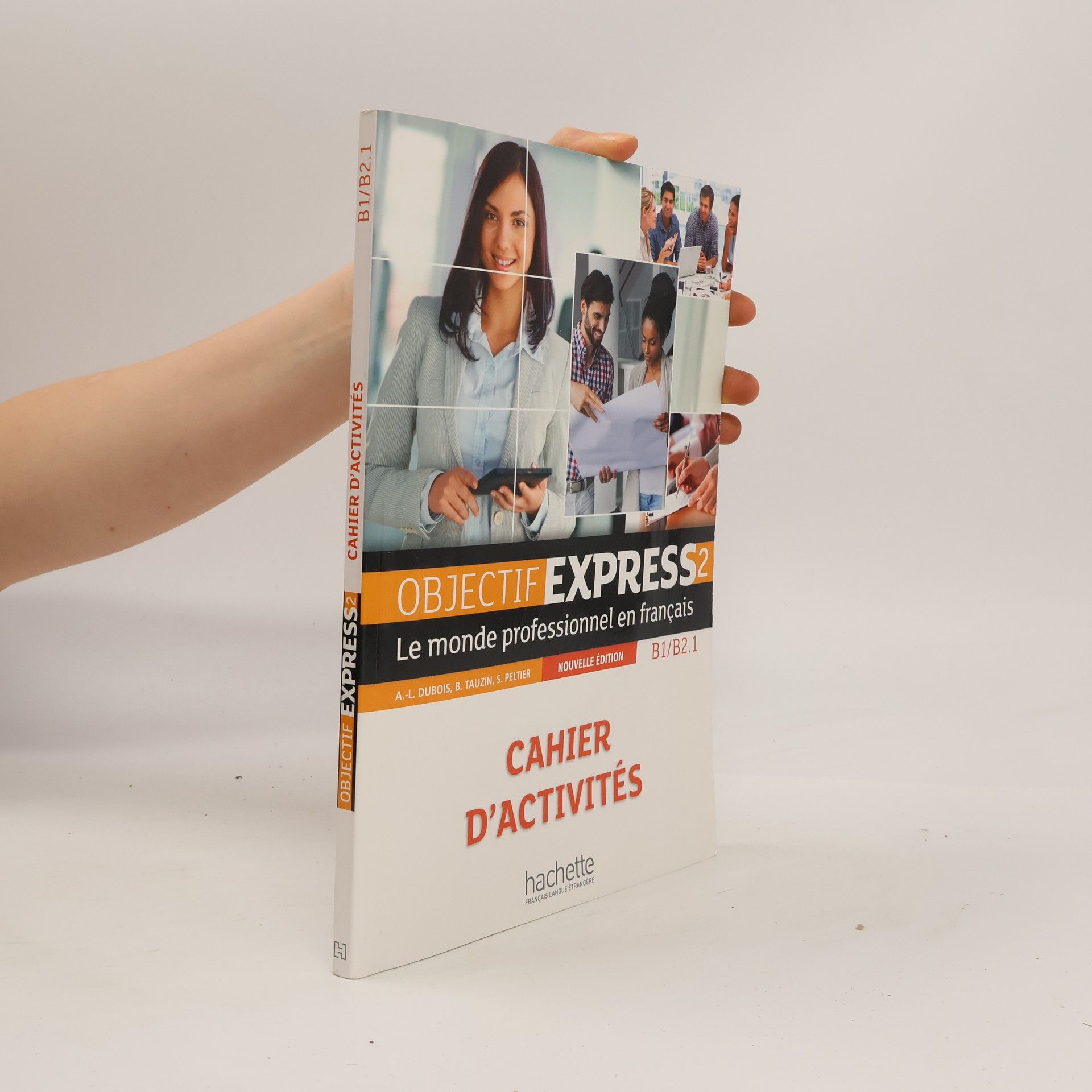 Objectif express 2 : le monde professionnel en français : B1-B2.1