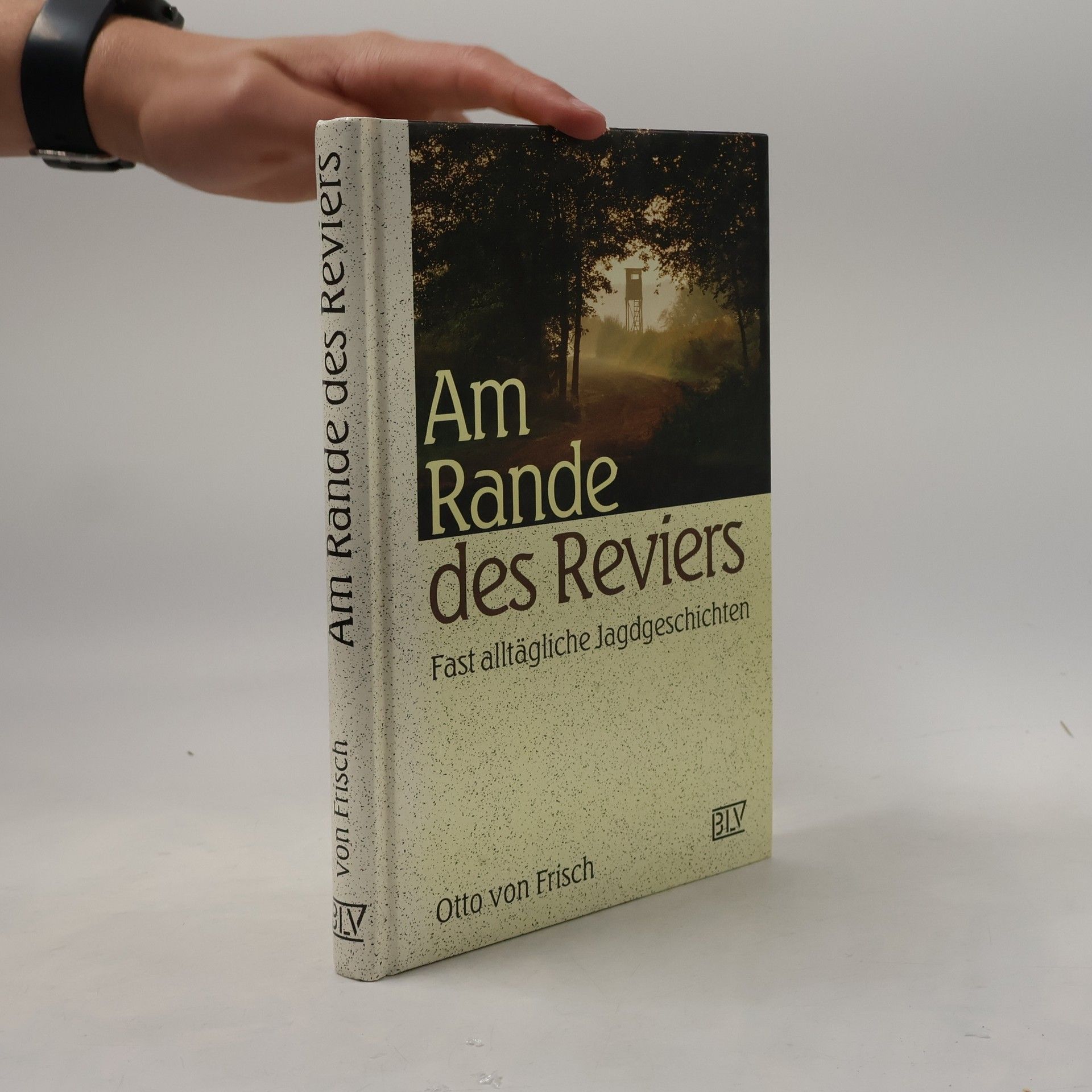 Otto von Frisch Am Rande des Reviers