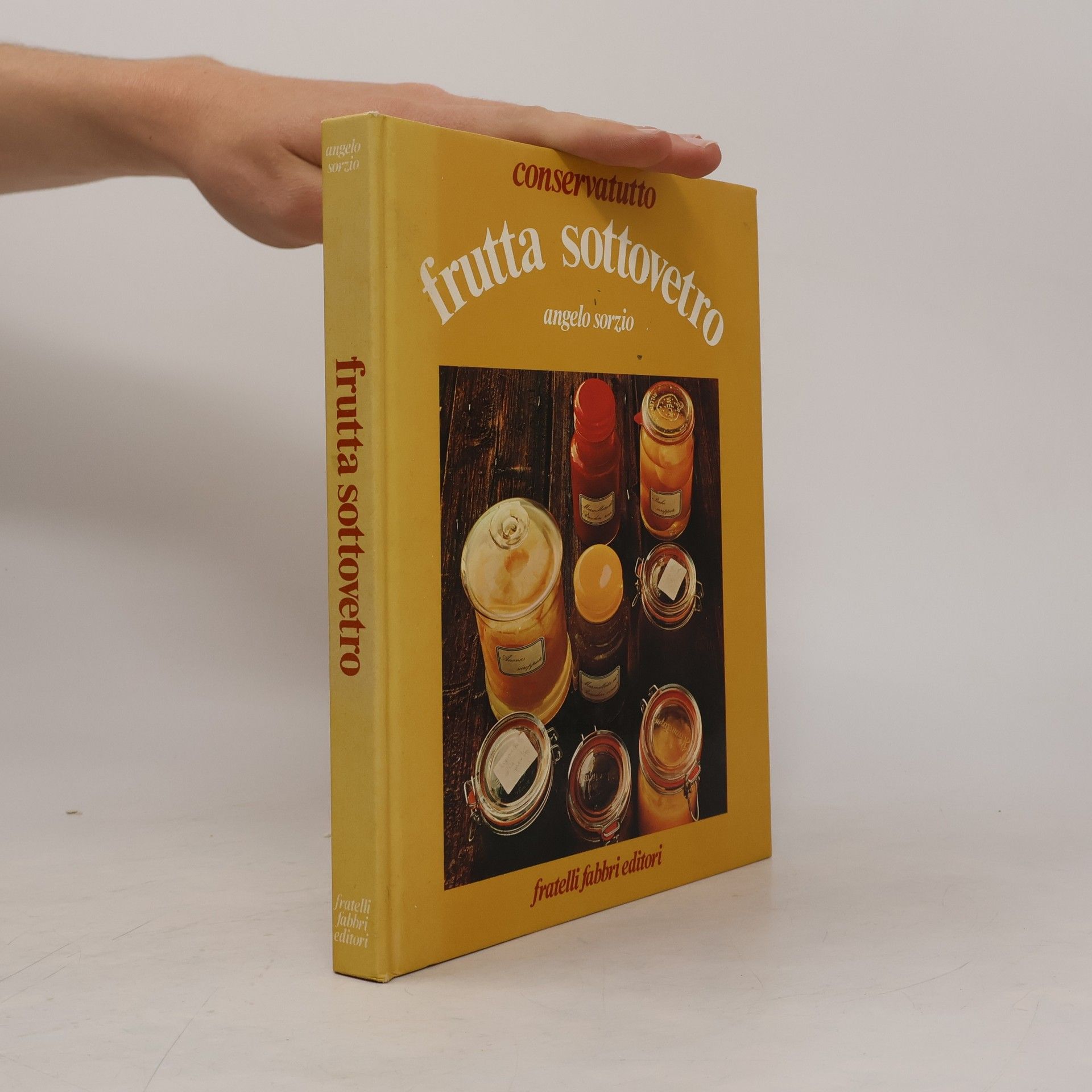 Angelo Sorzio Frutta sottovetro