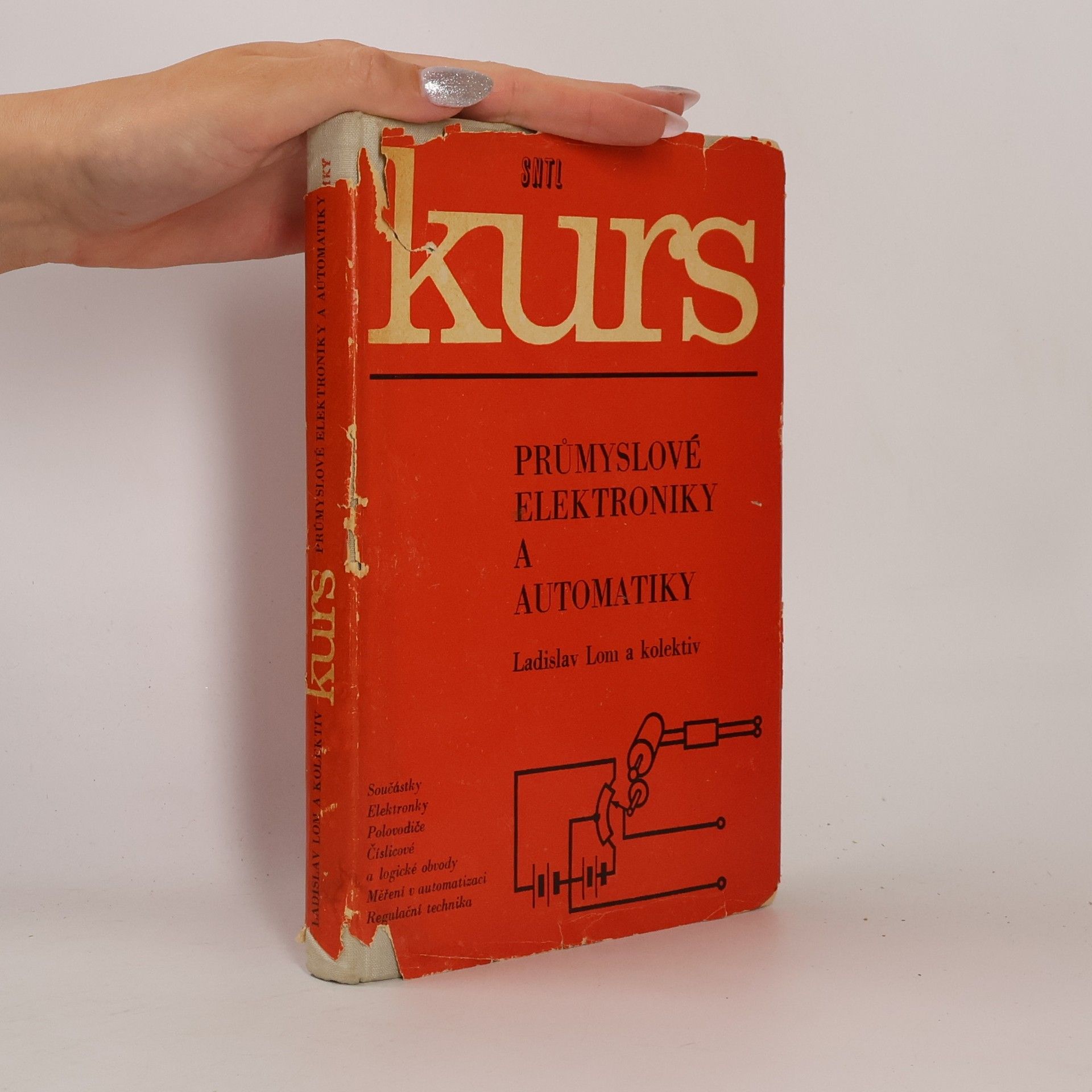 Ladislav Lom Kurs průmyslové elektroniky a automatiky