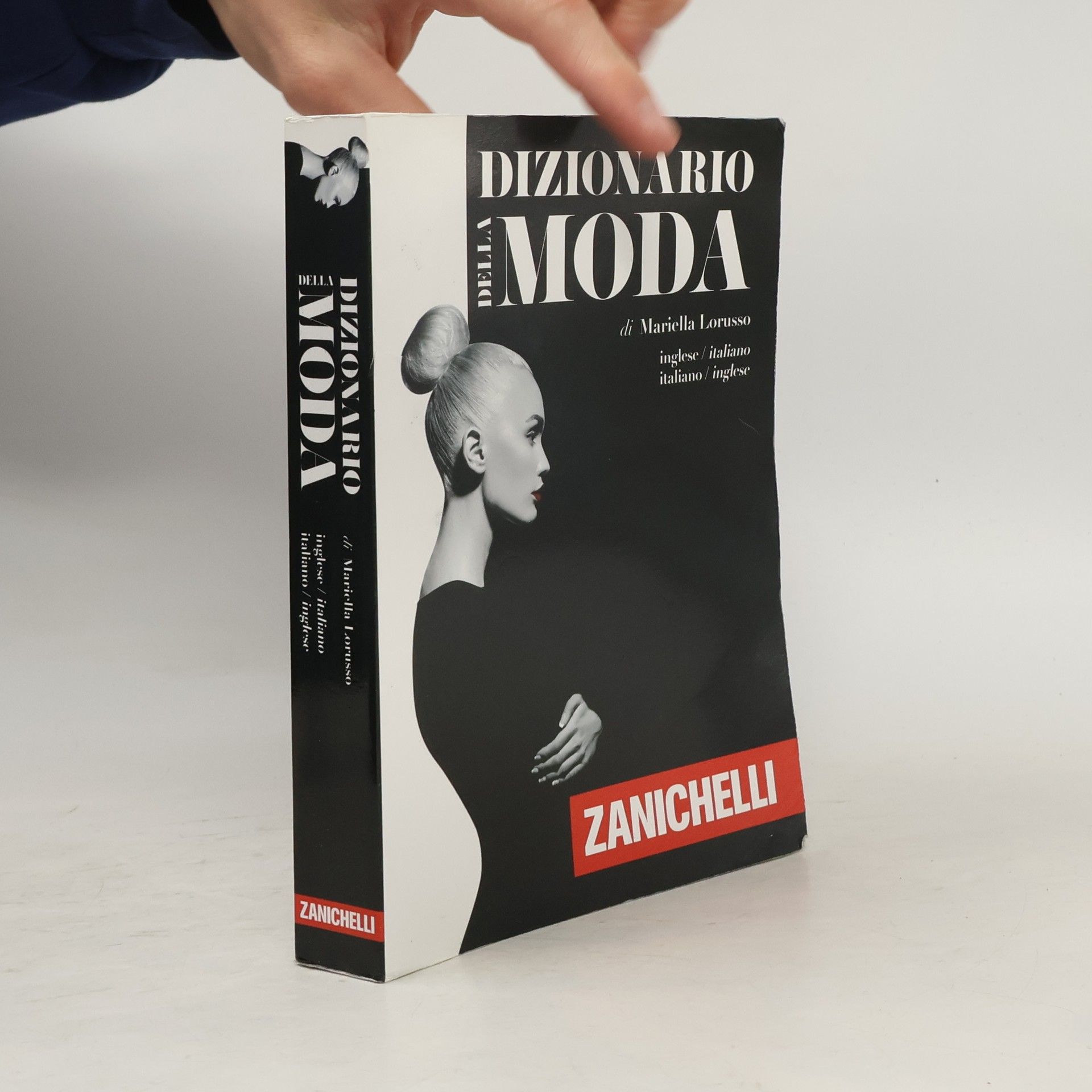 Mariella Lorusso Dizionario della moda. Inglese-Italiano, Italiano-Inglese
