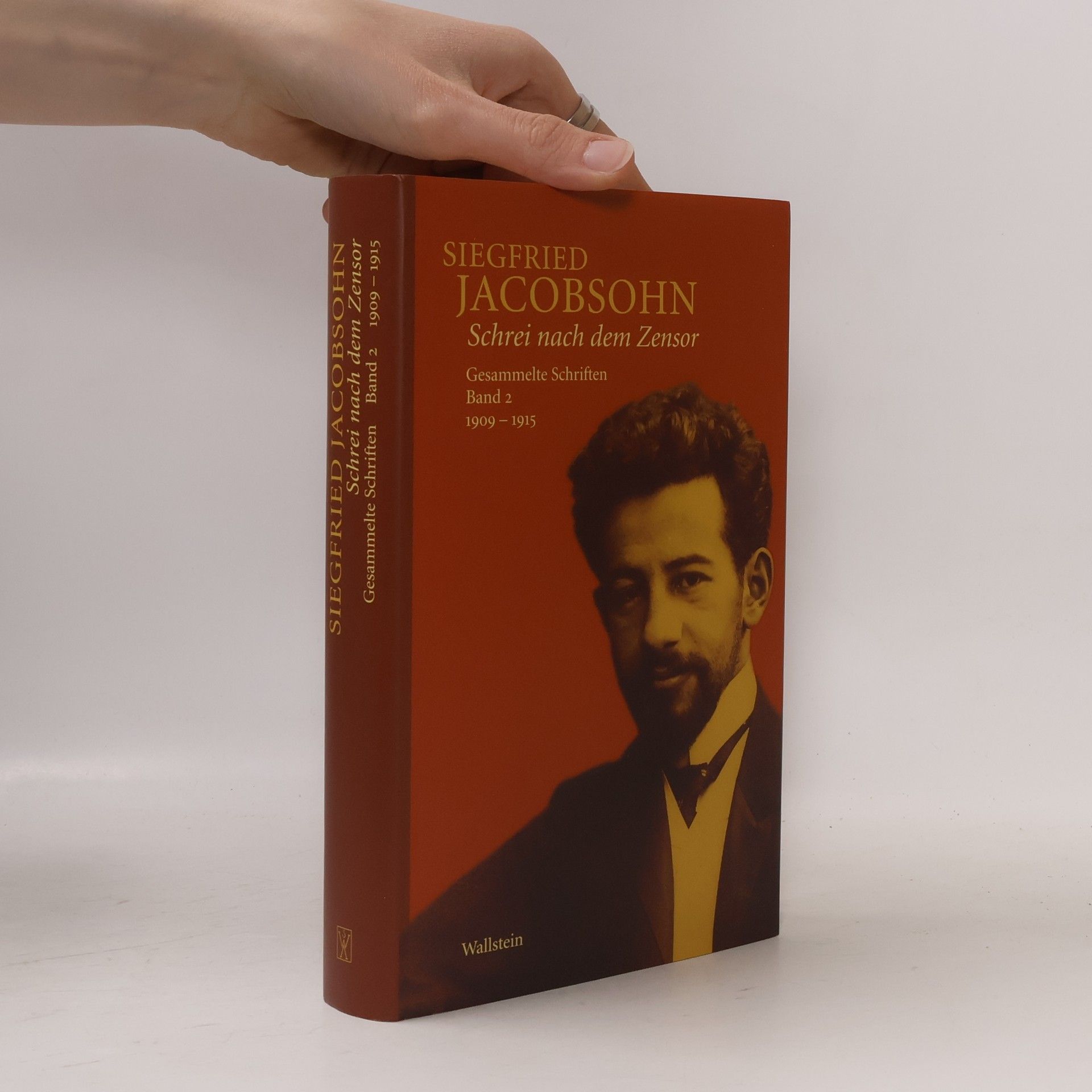 Siegfried Jacobsohn Gesammelte Schriften 2. Schrei nach dem Zensor