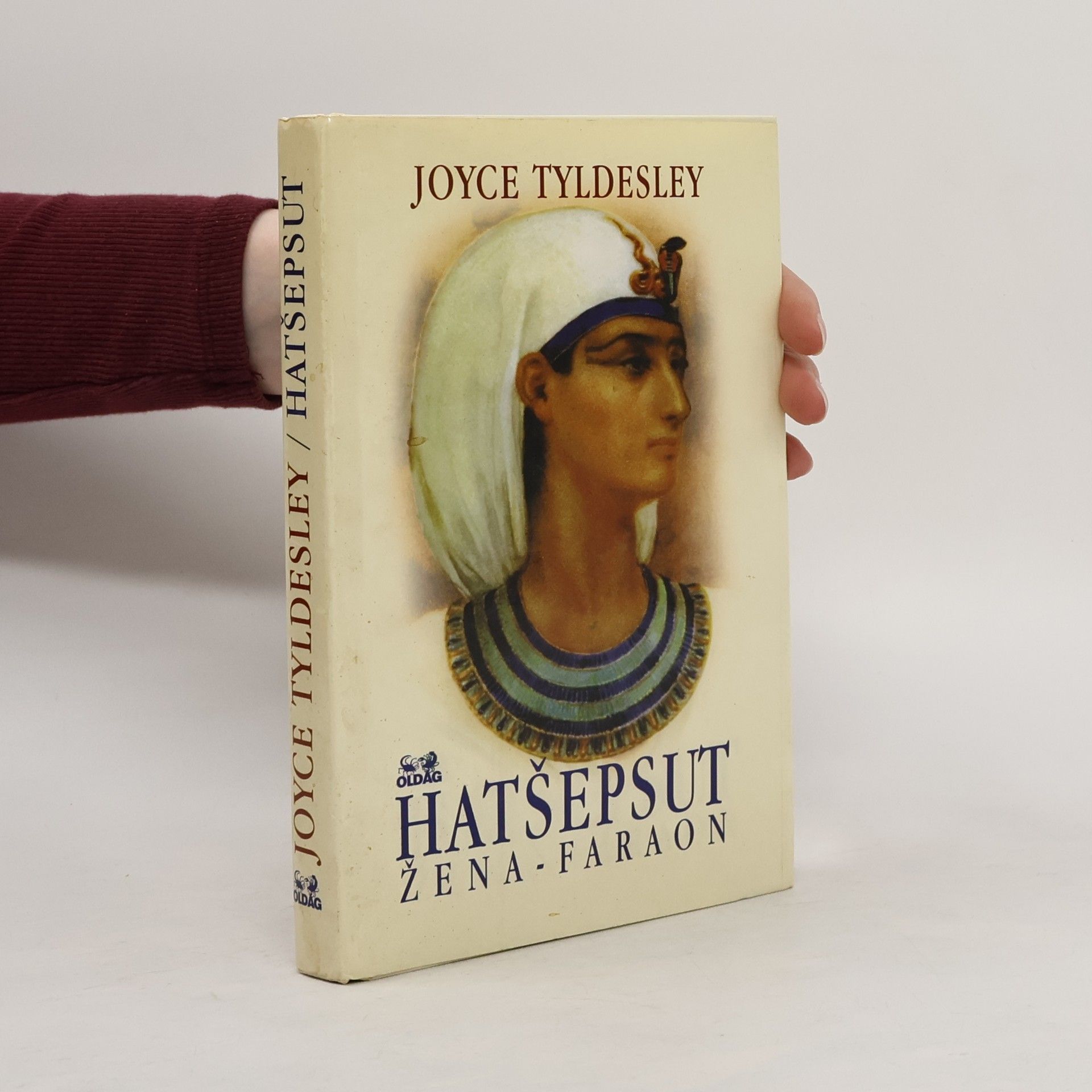 Joyce Tyldesley Hatšepsut. Žena-faraon