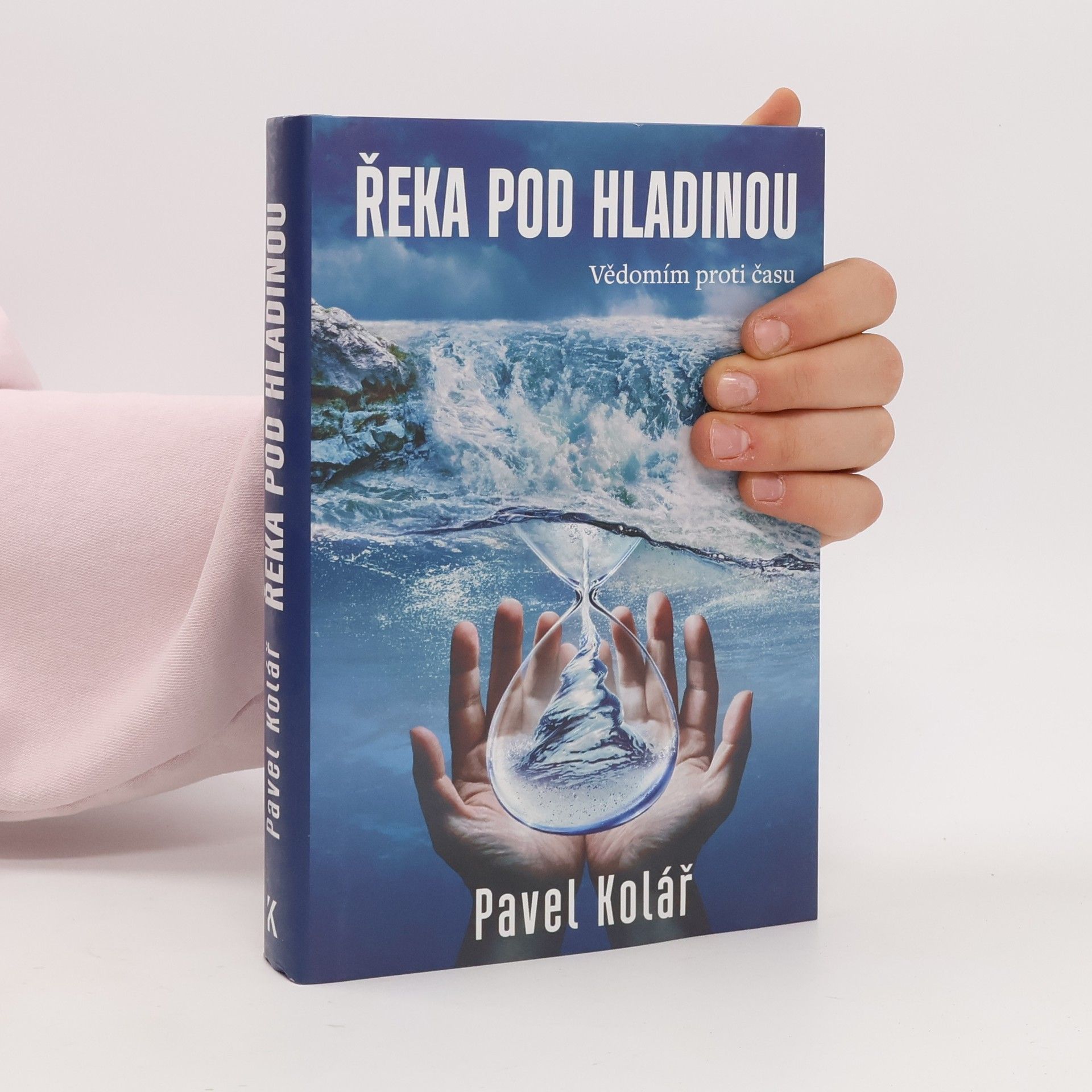 Pavel Kolář Řeka pod hladinou