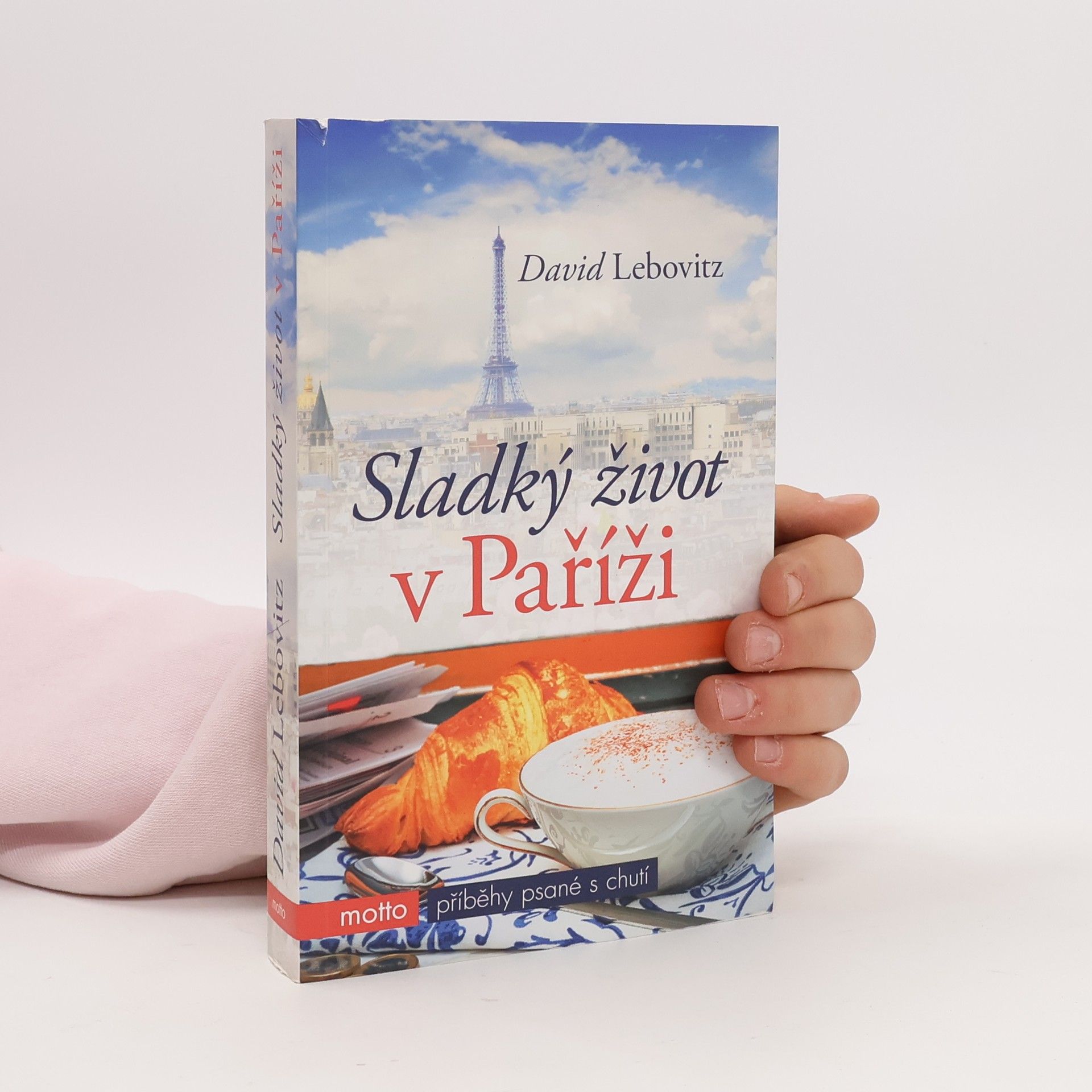 David Lebovitz Sladký život v Paříži