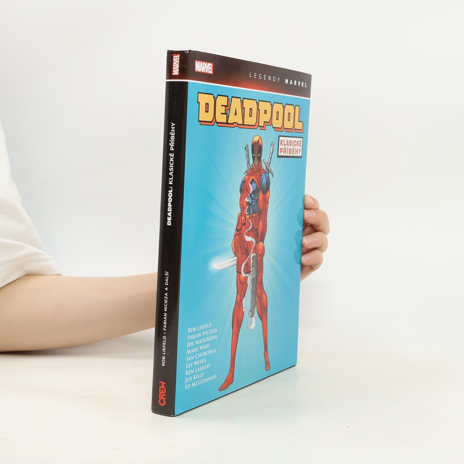 Rob Liefeld Deadpool : klasické příběhy