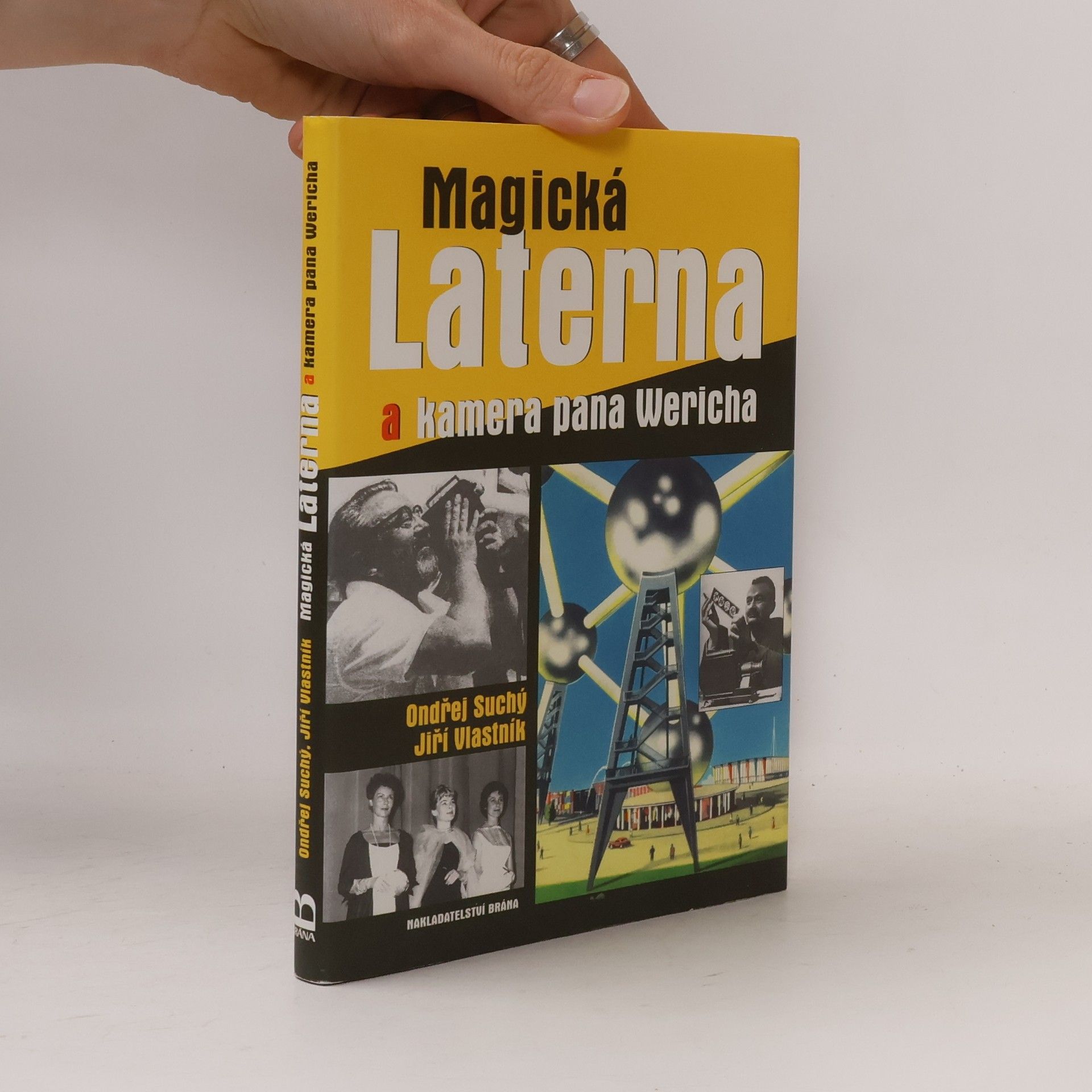 Jiří Vlastník Magická Laterna a kamera pana Wericha