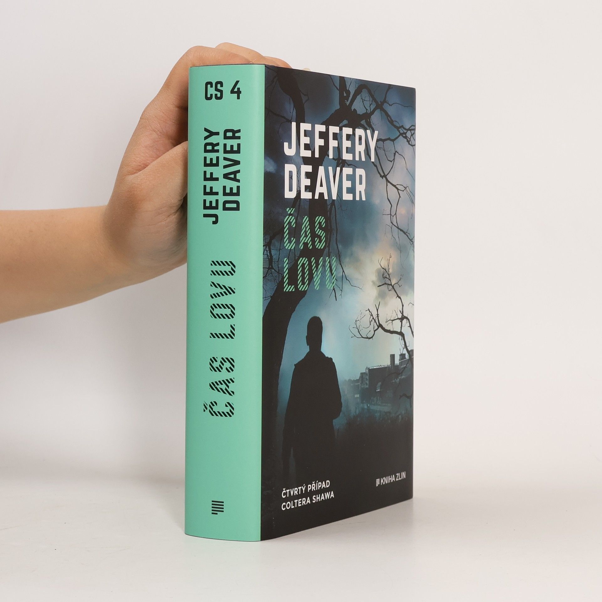 Jeffery Deaver Čas lovu : čtvrtý případ Coltera Shawa