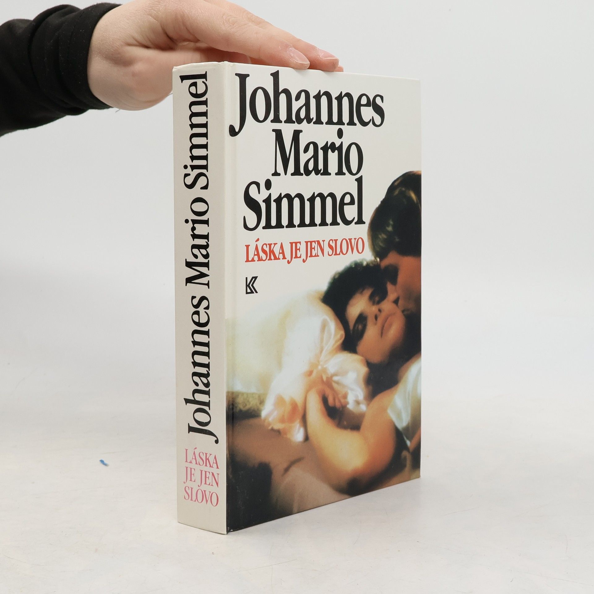 Johannes Mario Simmel Láska je jen slovo