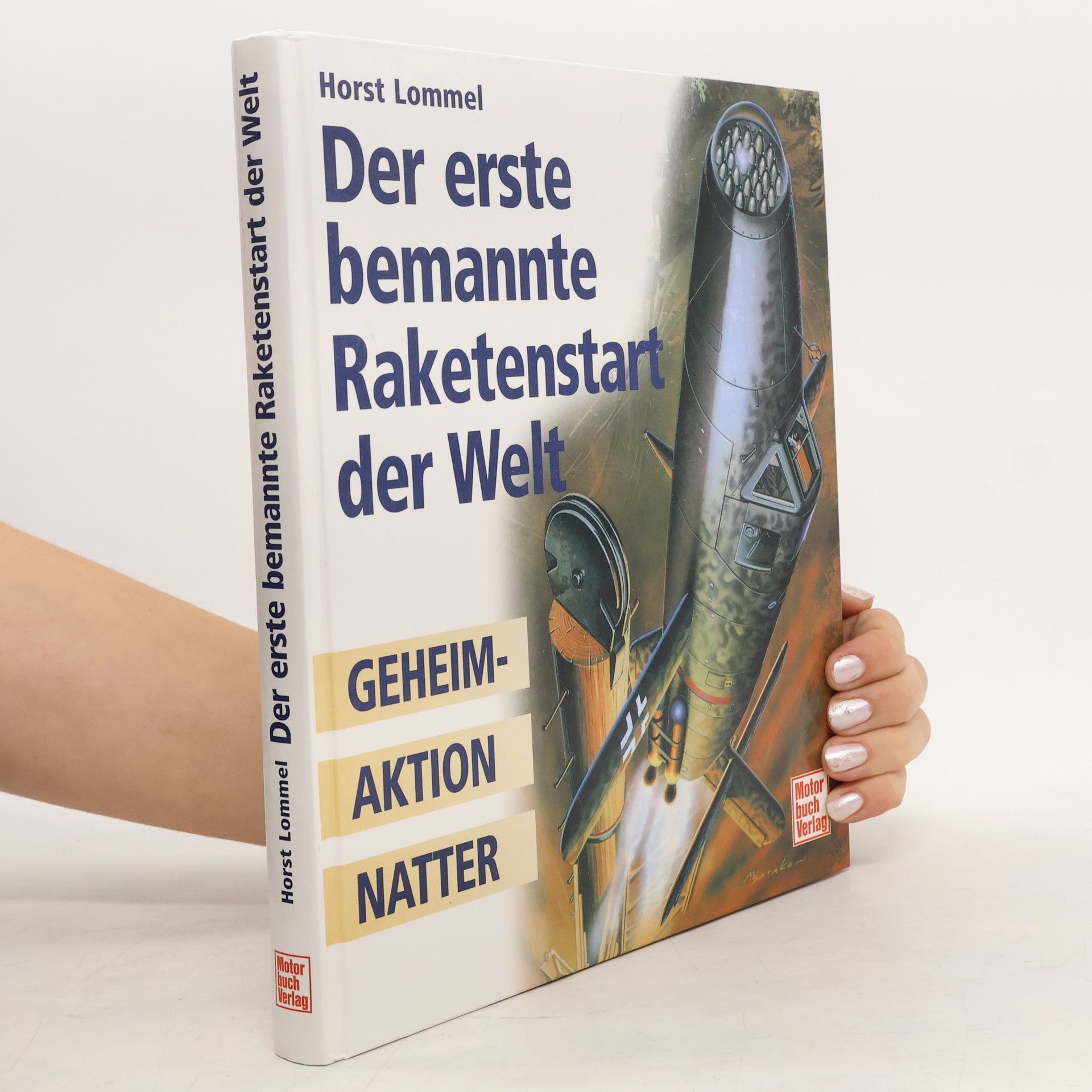 Horst Lommel Der erste bemannte Raketenstart der Welt