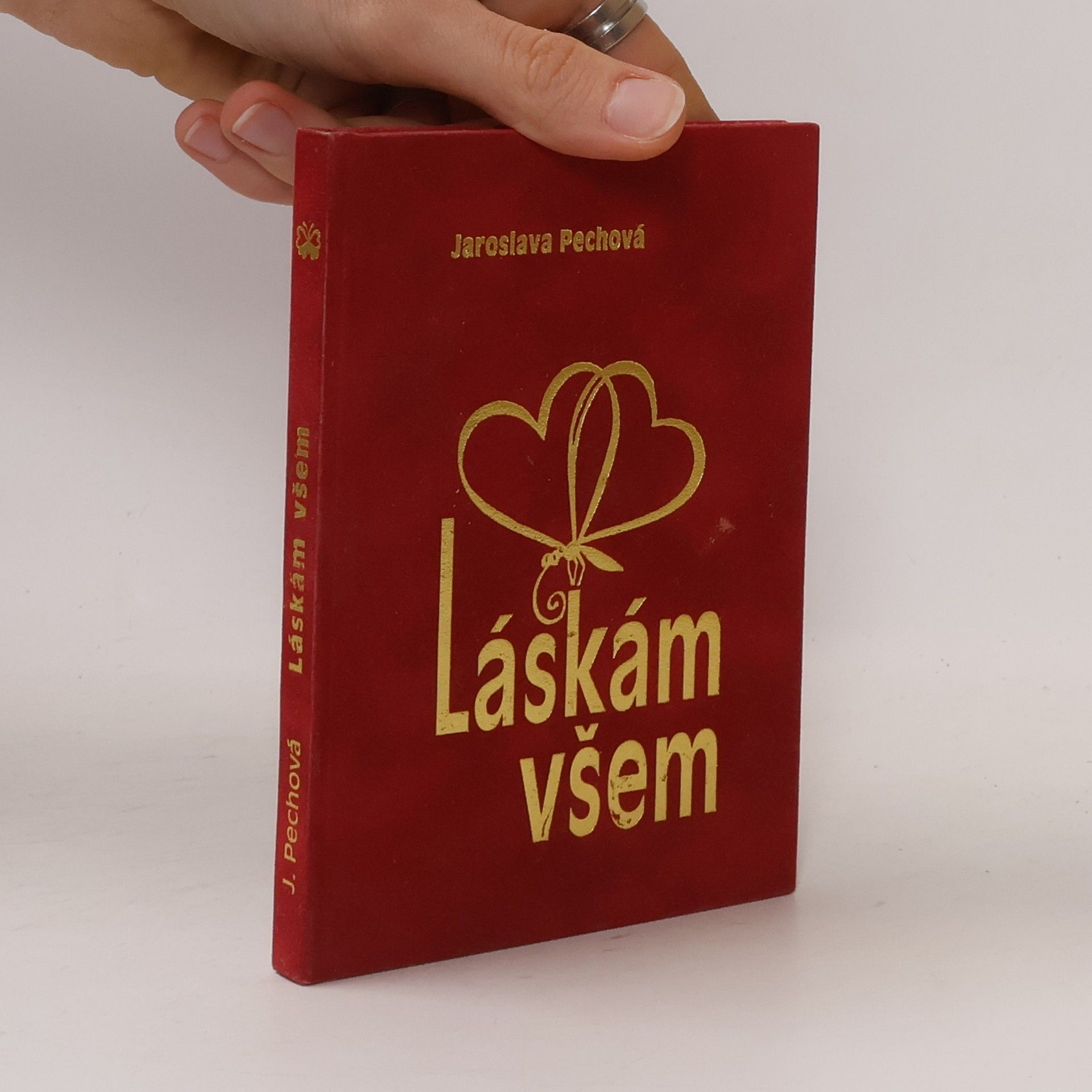 Jaroslava Pechová Láskám všem