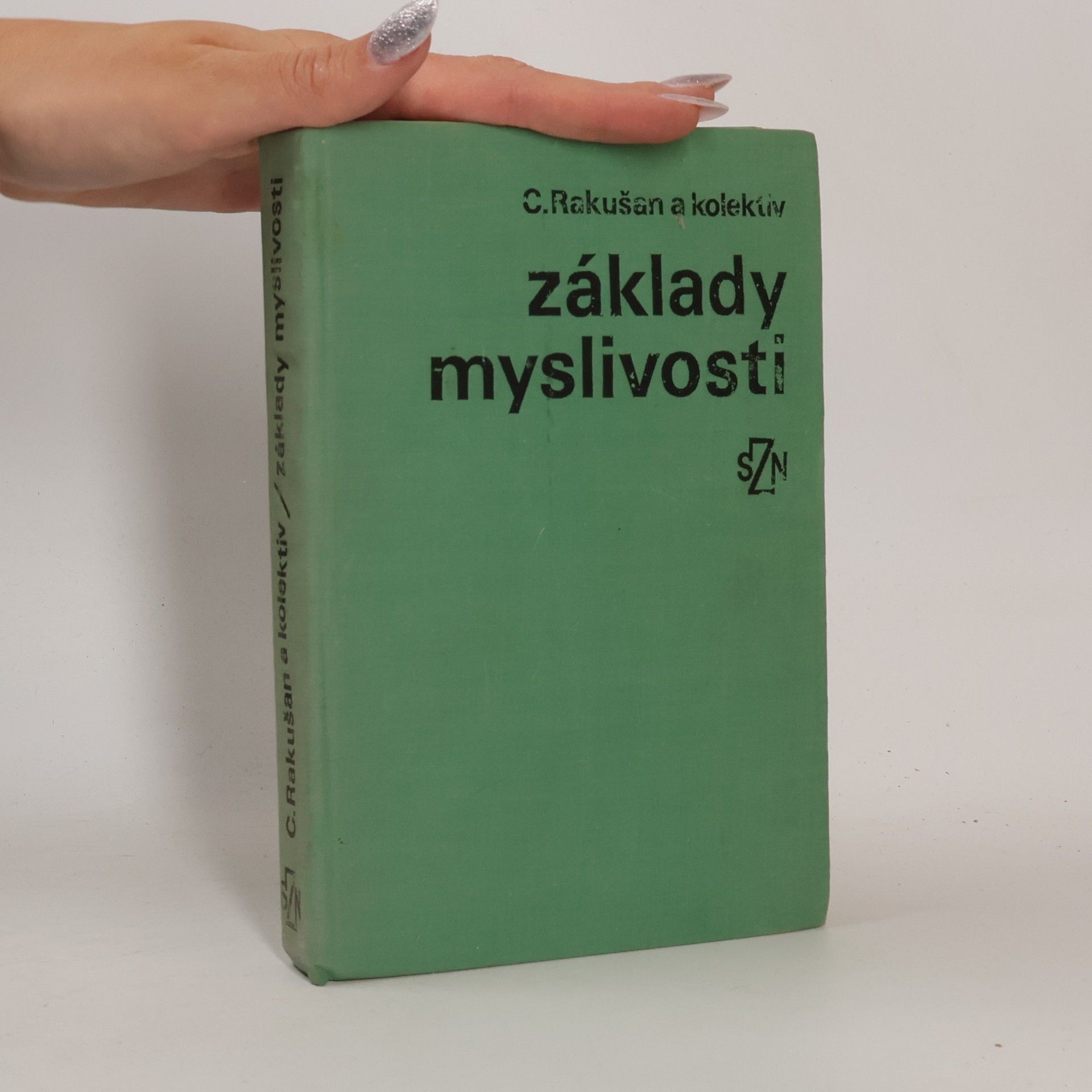 Ctirad Rakušan Základy myslivosti