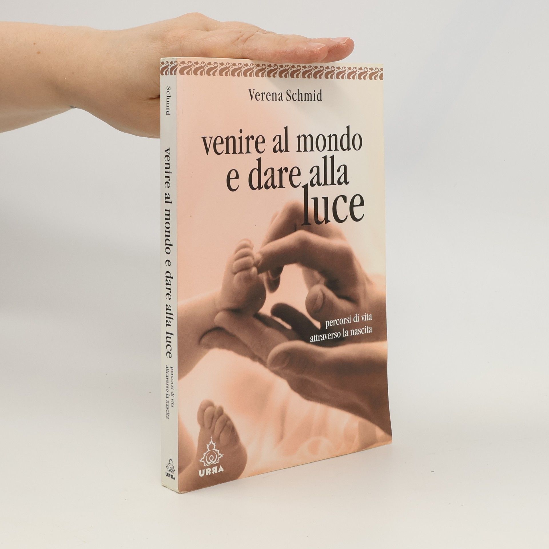 Verena Schmid Venire al mondo e dare alla luce