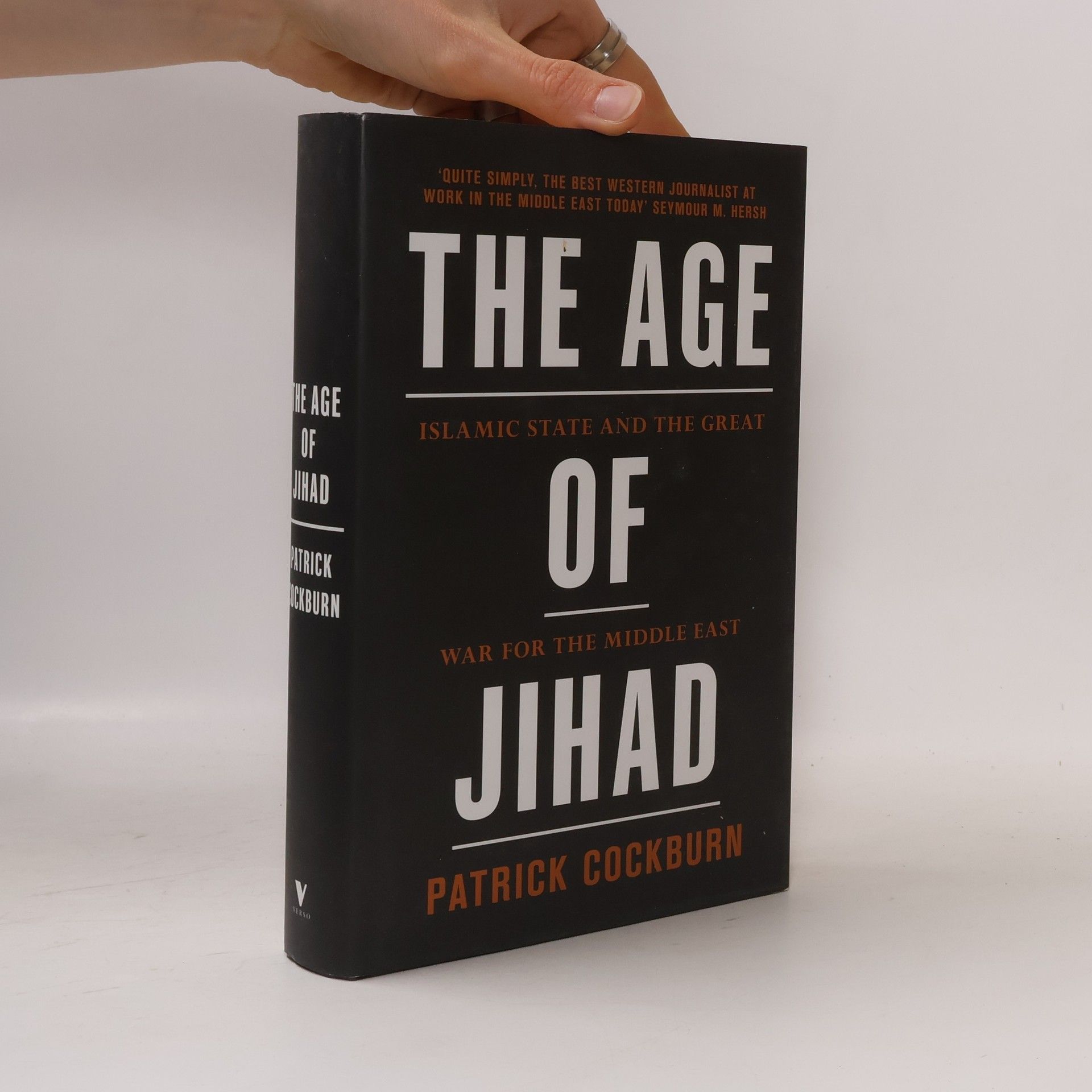 Patrick Cockburn The age of jihad : Islamic State and the great war for the Middle East