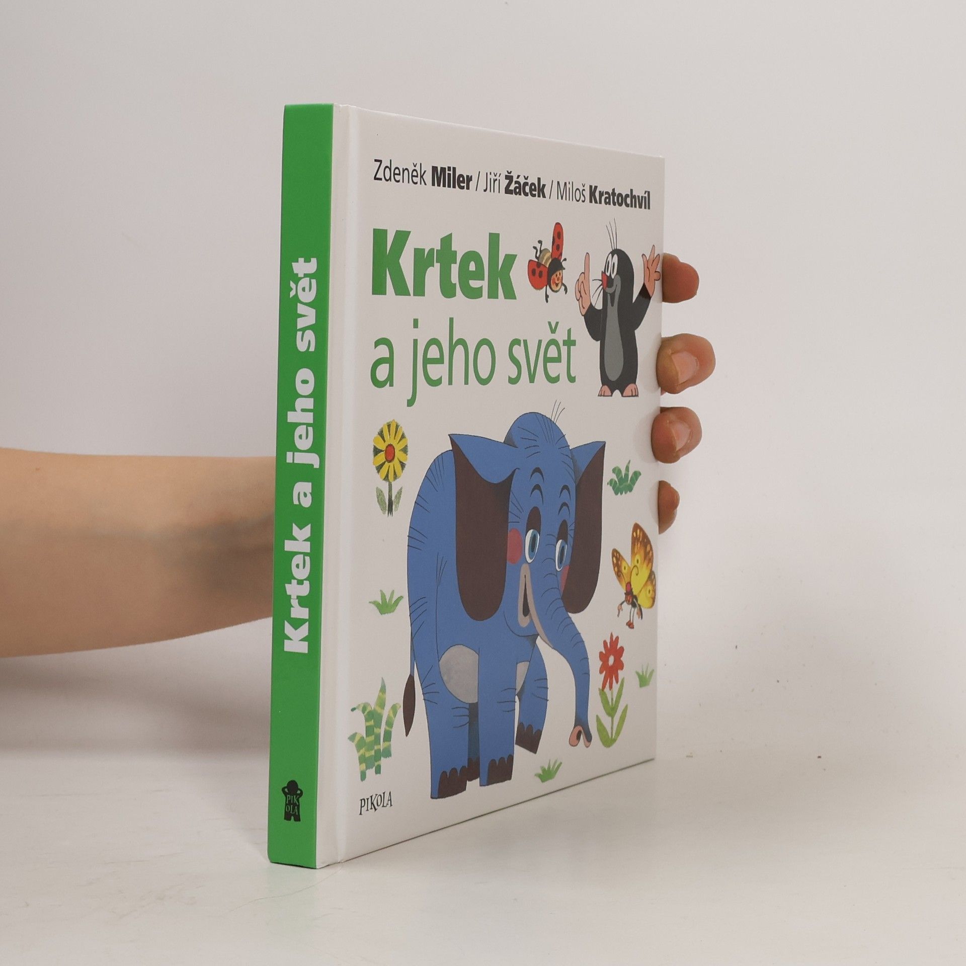 Miloš Kratochvíl Krtek a jeho svět