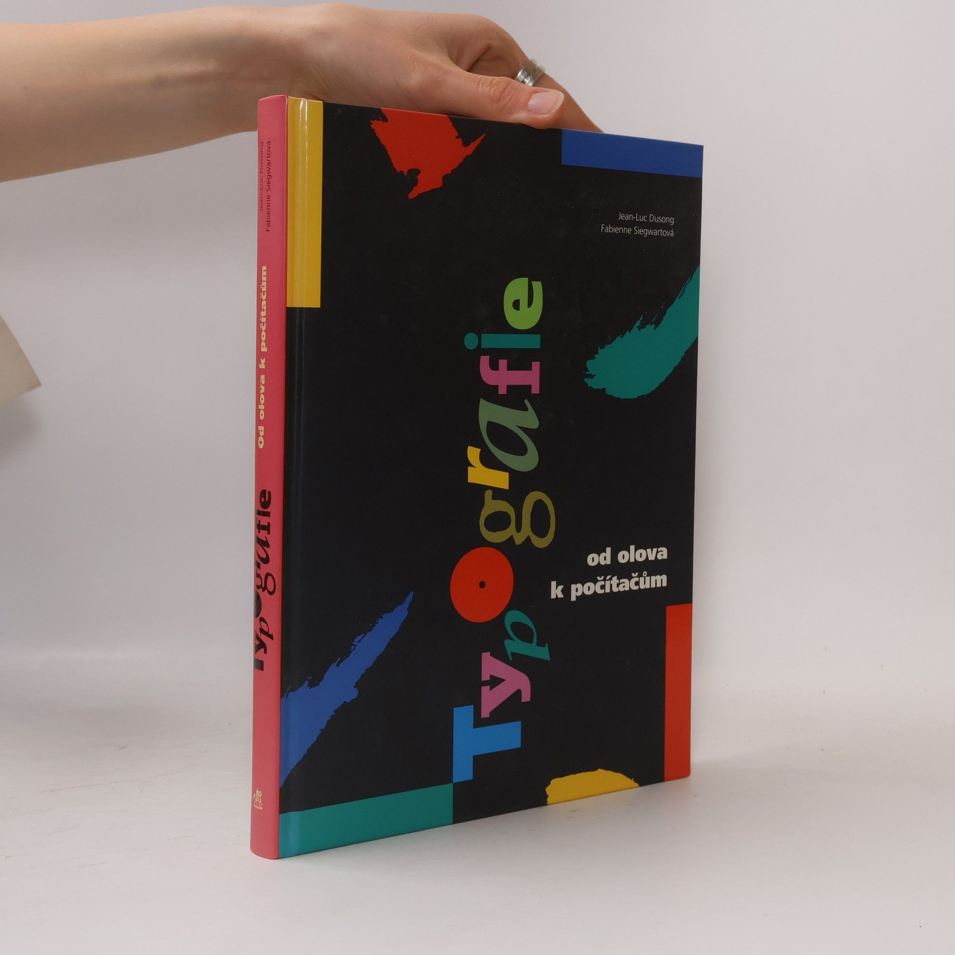 Jean Luc Dusong Typografie : od olova k počítačům